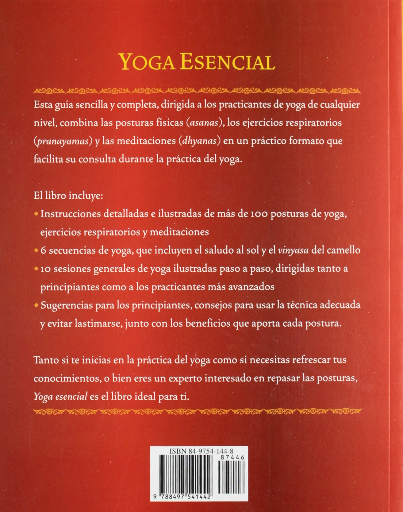 Yoga esencial: Guia Ilustrada. Mas de 100 posturas de yoga y meditaciones: 1 (Libros Ilustrados)