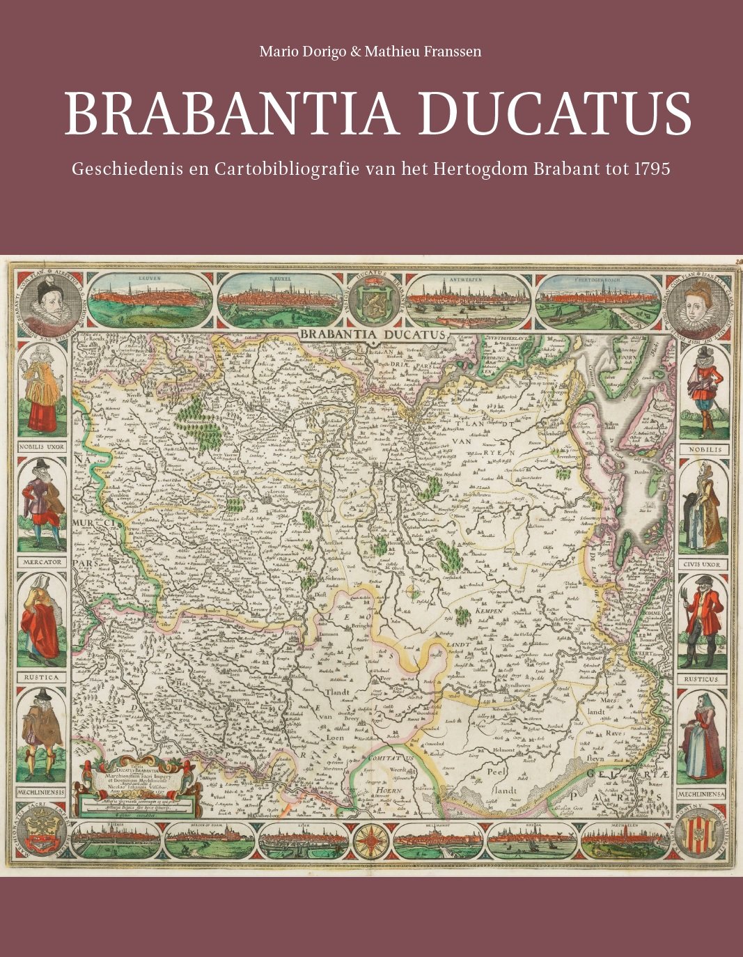 Brabantia Ducatus (Explokart Studies in the History of Cartography) (Dutch Edition)