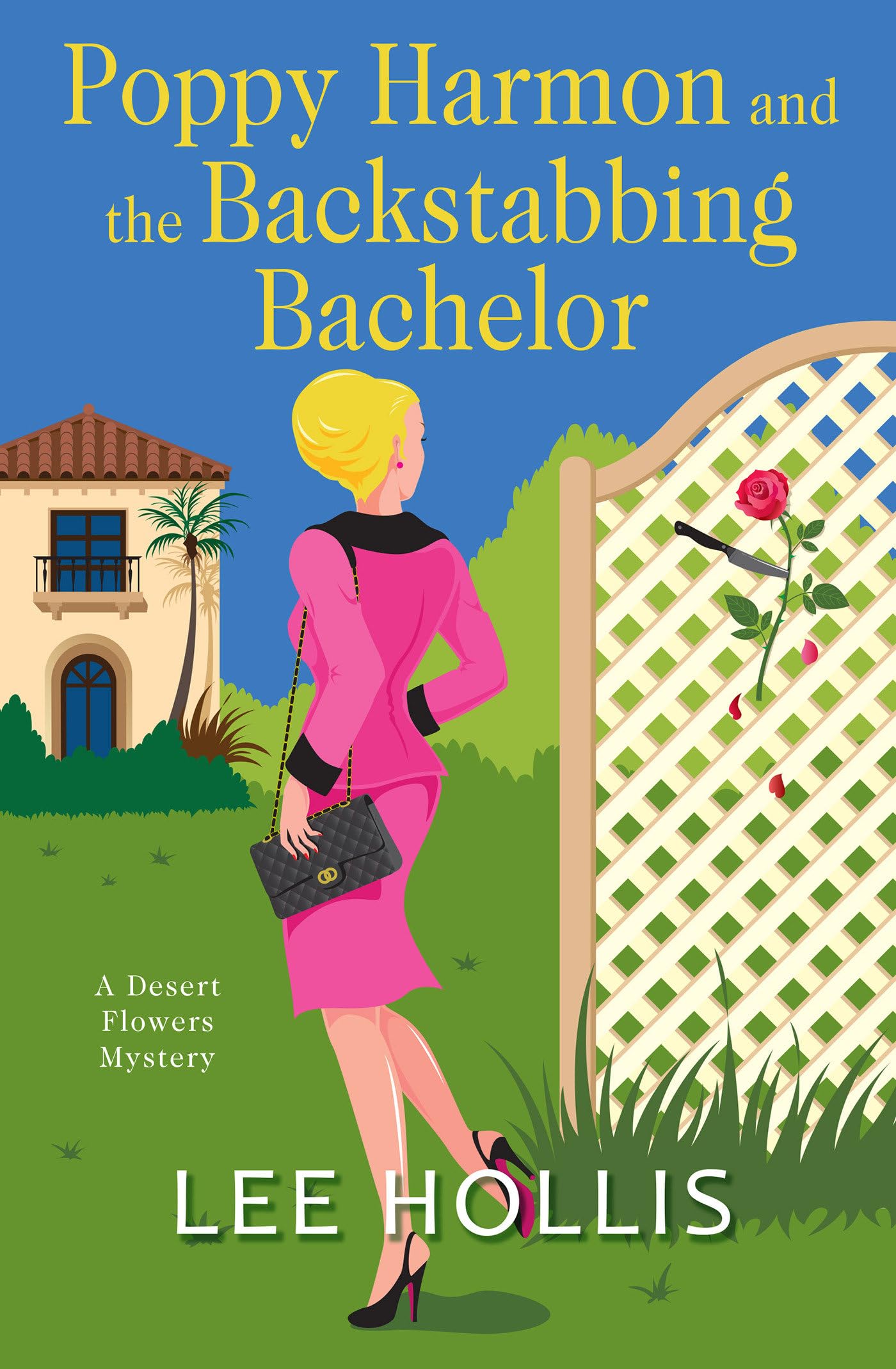 Buy Poppy Harmon and the Backstabbing Bachelor: 4 (The Desert Flowers Mysteries, 4) — BookShops.in