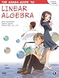 The Manga Guide to Linear Algebra