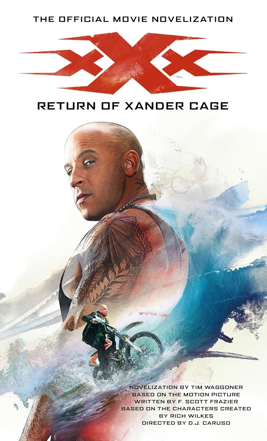TITAN : Return of Xander Cage - The Official Movie Novelization Mass Market Paperback &ndash; January 24, 2017