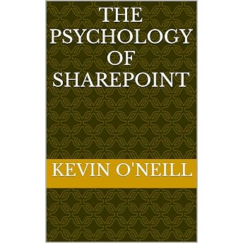 The Psychology of SharePoint Audiobook by Kevin O'Neill episode artwork