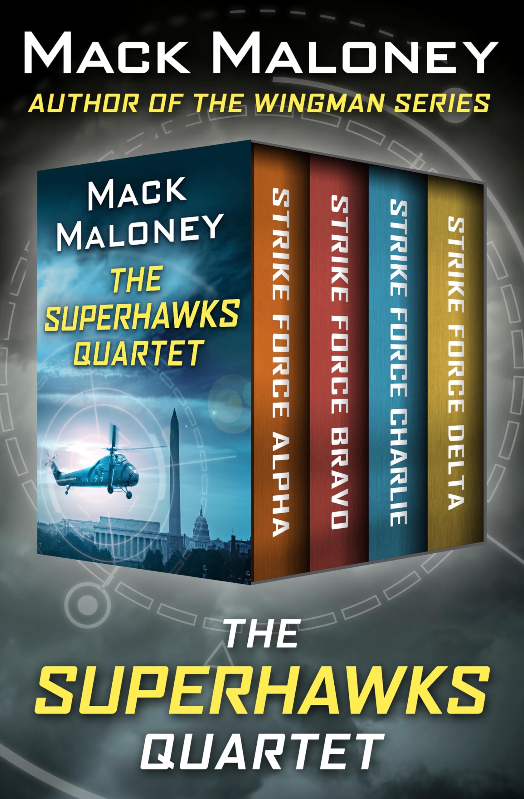 The SuperHawks Quartet: Strike Force Alpha, Strike Force Bravo, Strike Force Charlie, and Strike Force Delta