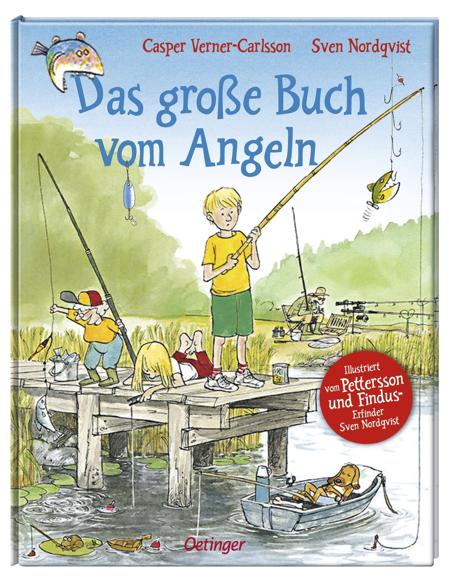 Das große Buch vom Angeln: Praktische Angelschule mit Naturwissen, Mitmachideen und Illustrationen von Pettersson-und-Findus-Erfinder Sven Nordqvist für Kinder ab 6 Jahren
