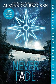 Never Fade Bonus Content-The Darkest Minds, Book 2 A Darkest Minds Novel