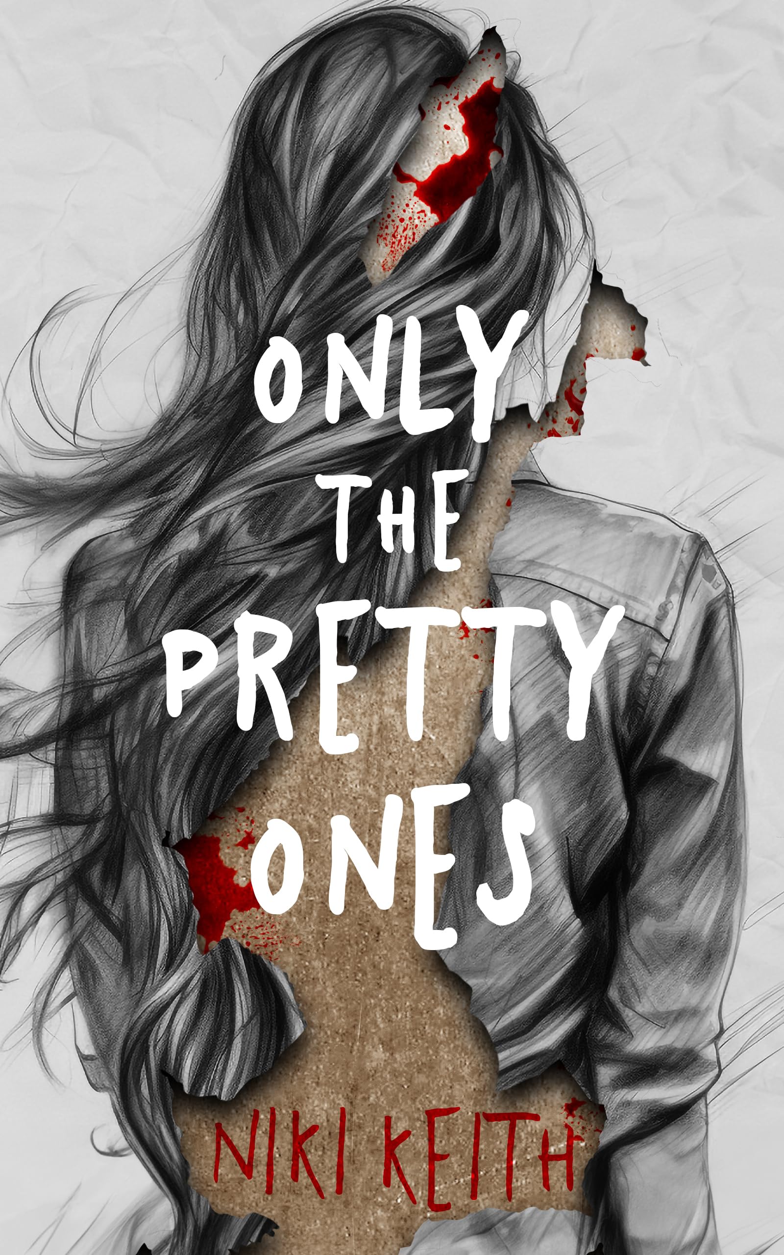 Only the Pretty Ones: A Teen Thriller Mystery