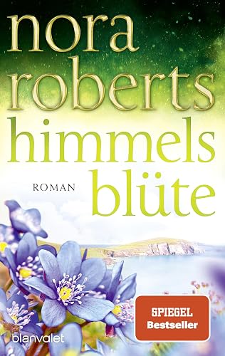 Himmelsblüte: Roman (Der Zauber der grünen Insel, Band 2)