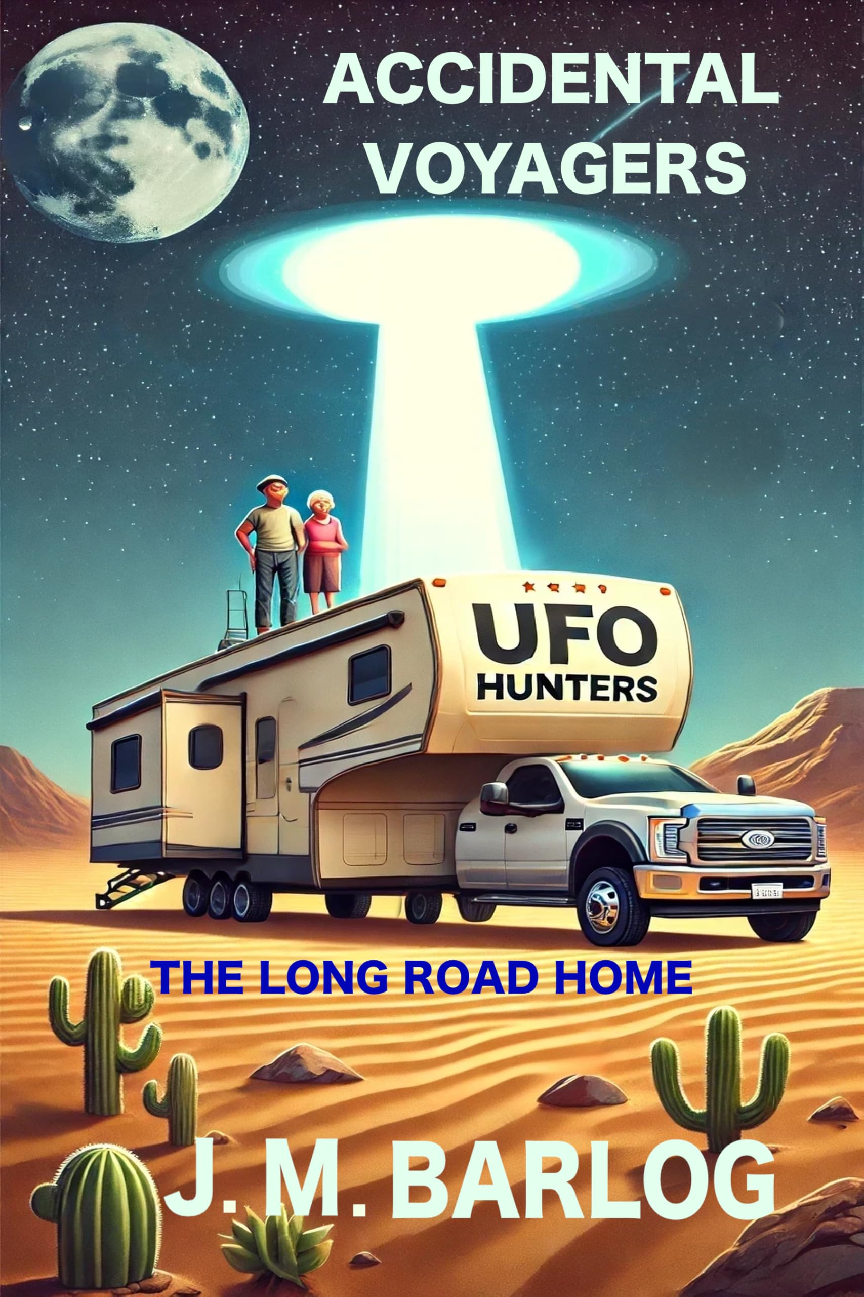 Accidental Voyagers: The Long Road Home