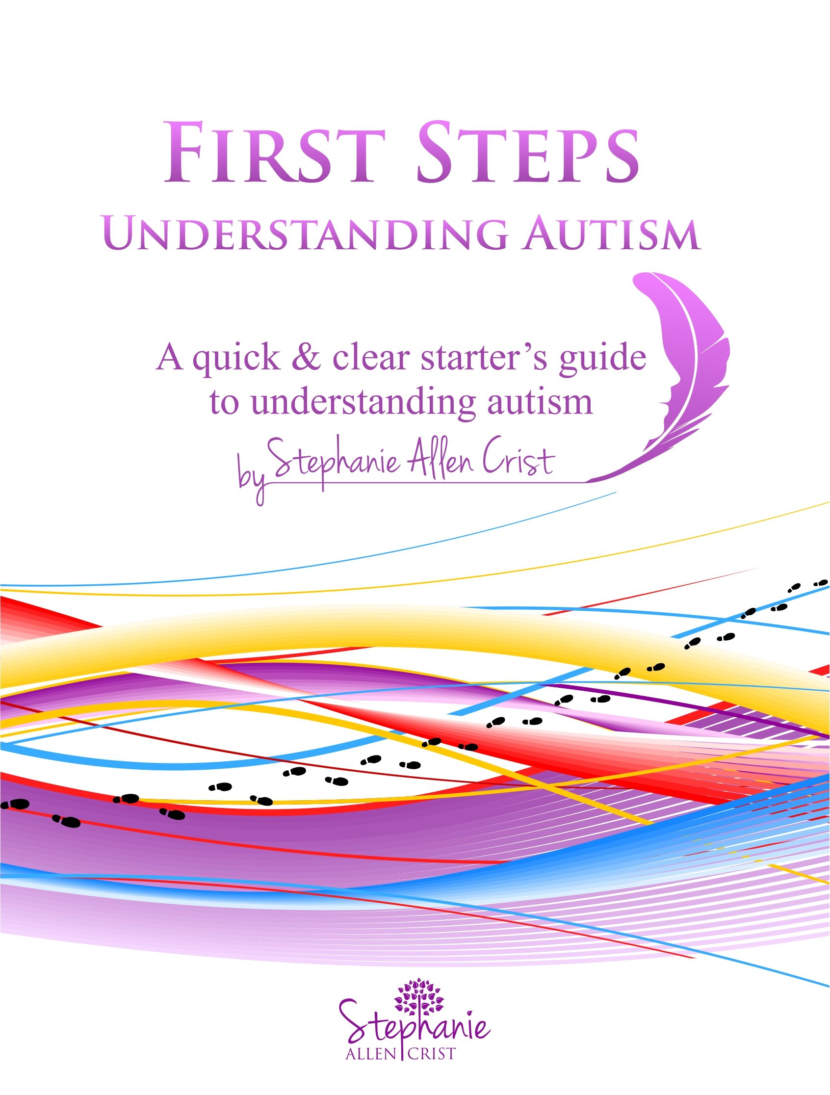 First Steps: Understanding Autism