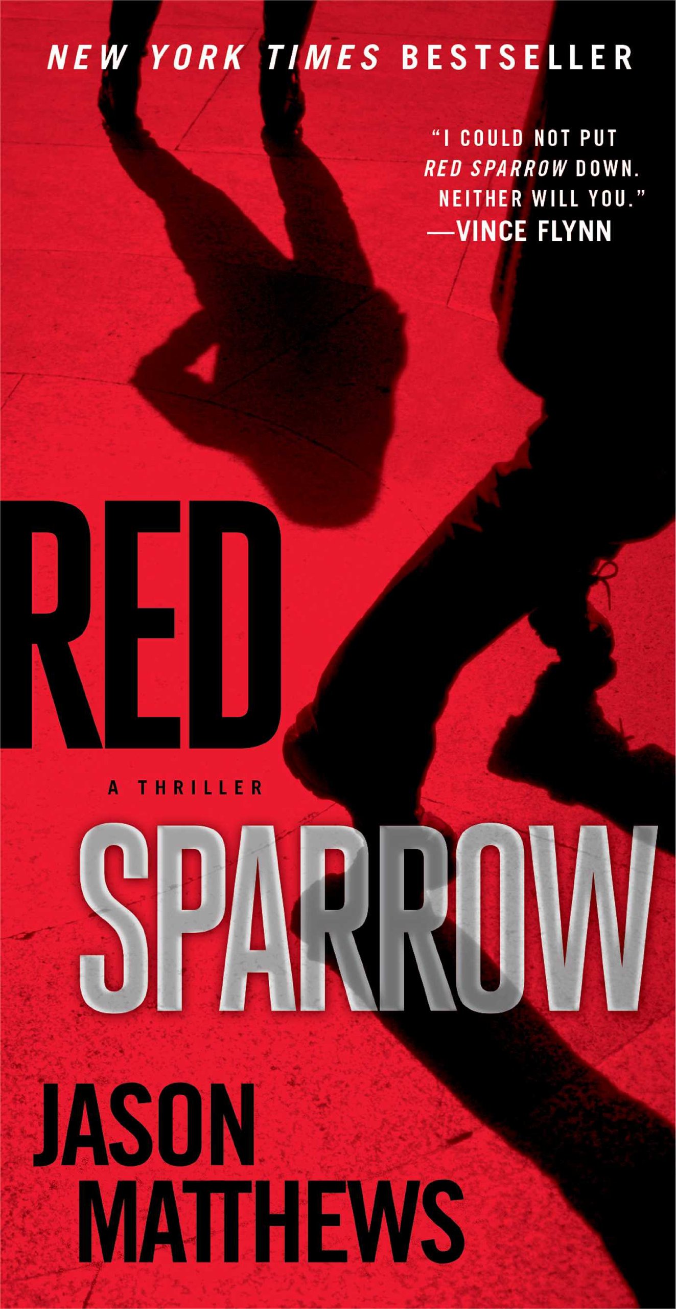 Red Sparrow: A Novel (1) (The Red Sparrow Trilogy) Mass Market Paperback – April 29, 2014