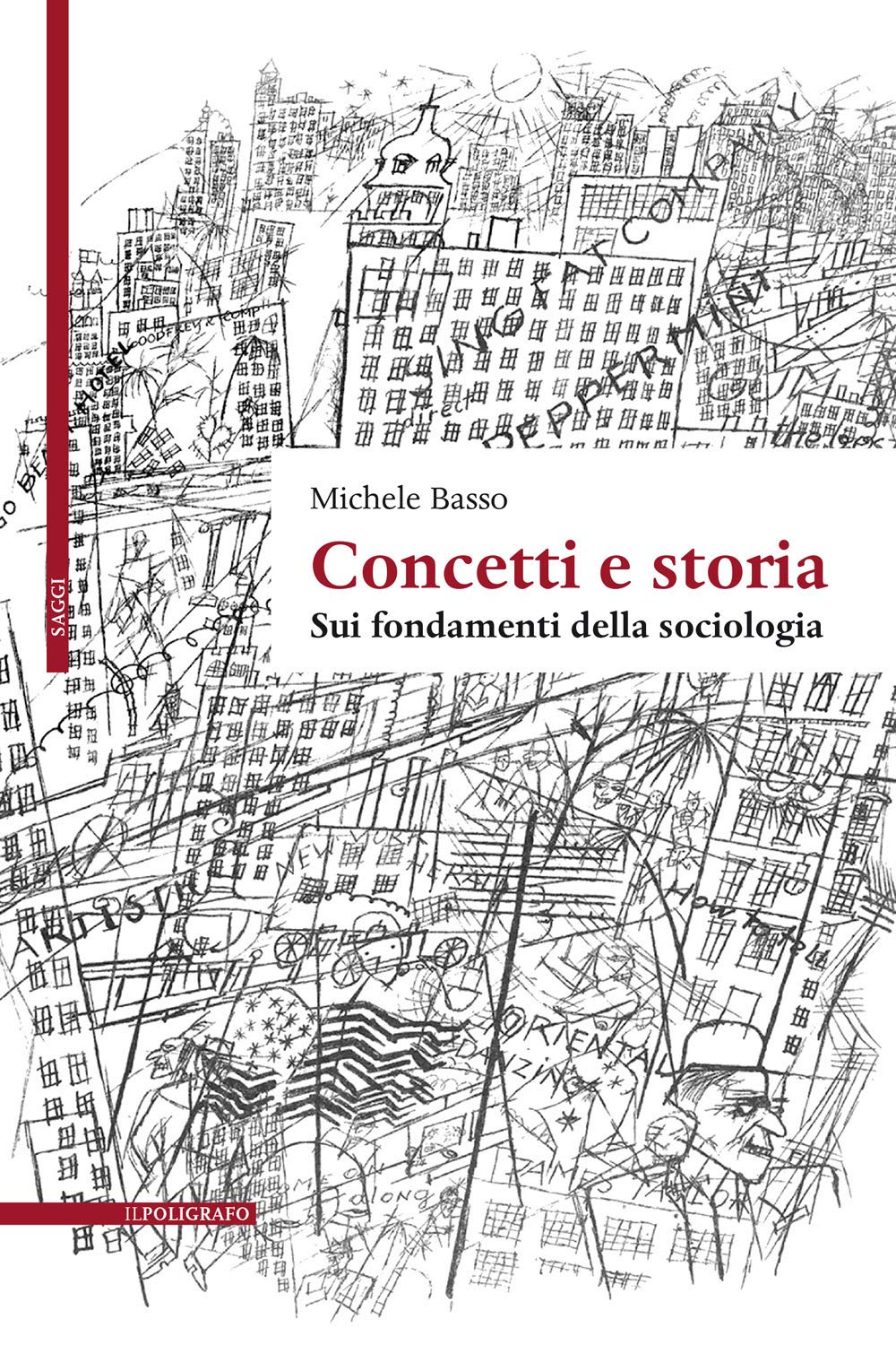 Concetti E Storia. Sui Fondamenti Della Sociologia - 4
