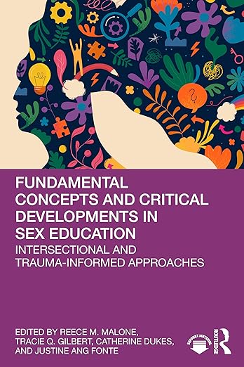 Fundamental Concepts and Critical Developments in Sex Education