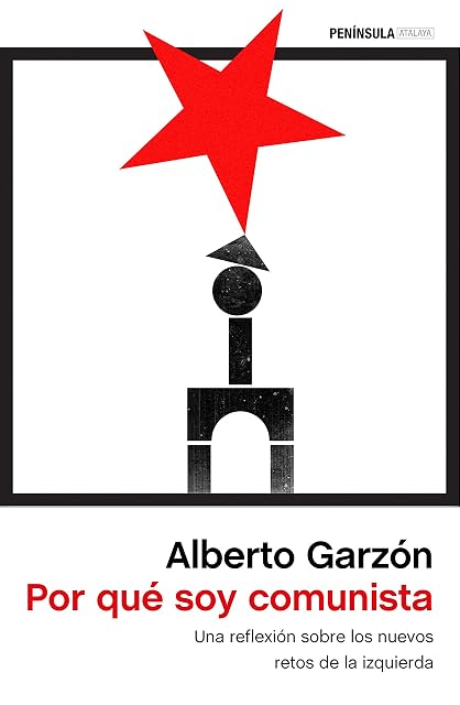 Portada de Por qué soy comunista: Una reflexión sobre los nuevos retos de la izquierda
