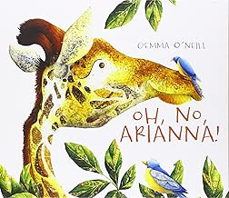 Oh, no, Arianna! Ediz. illustrata Copertina rigida=32 pagine