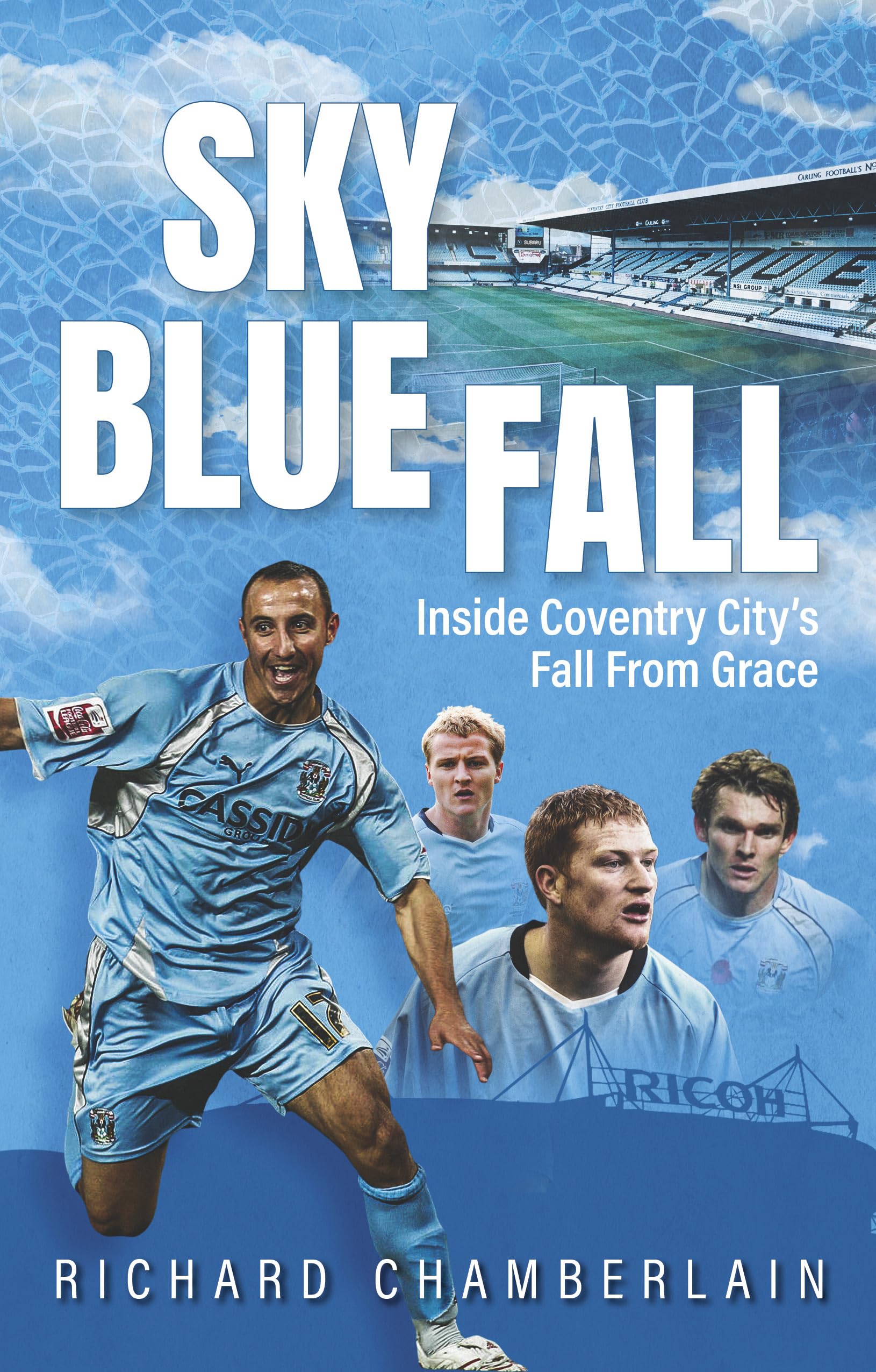 Sky Blue Fall by Richard Chamberlain - 9781836802600