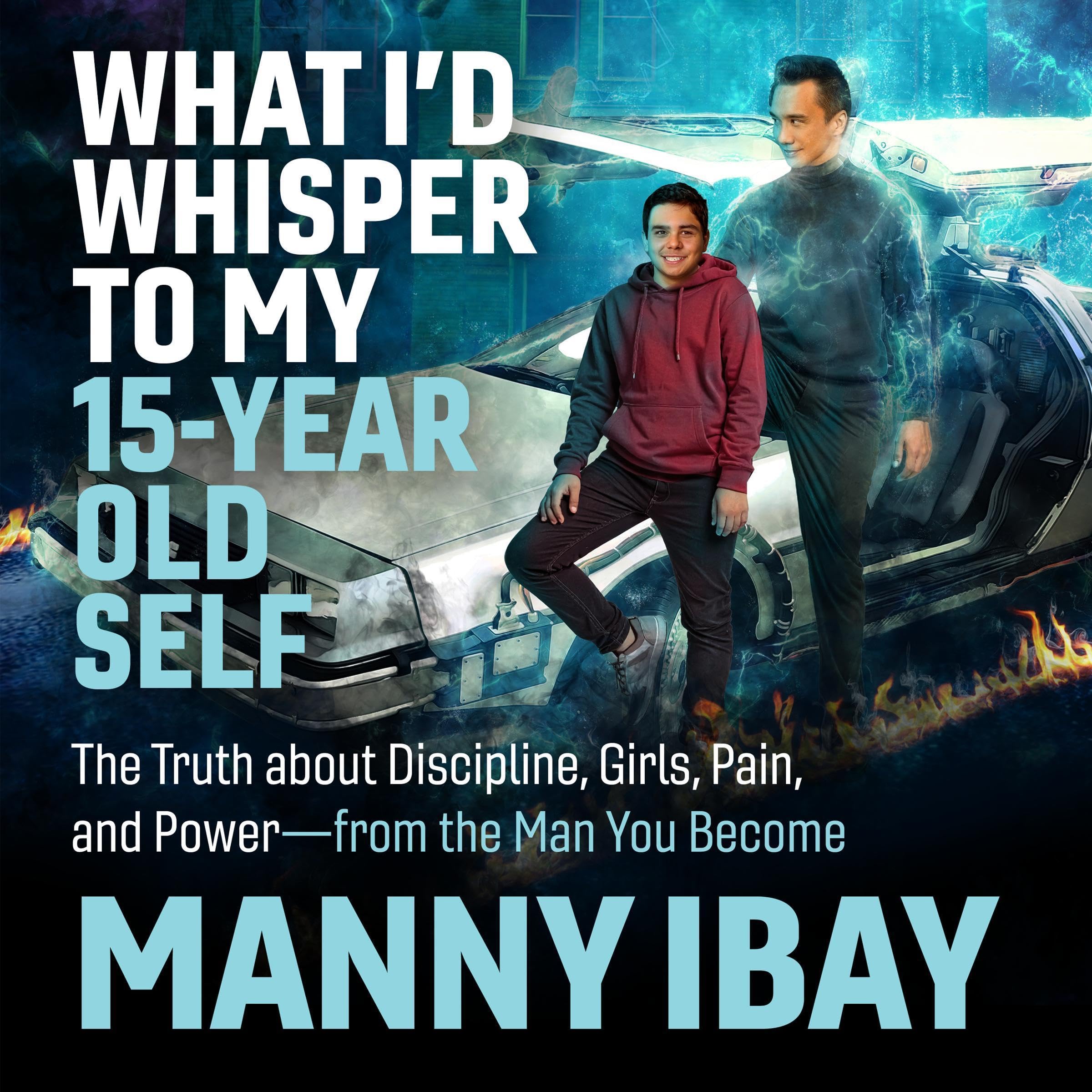 Cover art for What I'd Whisper to My 15 Year Old Self