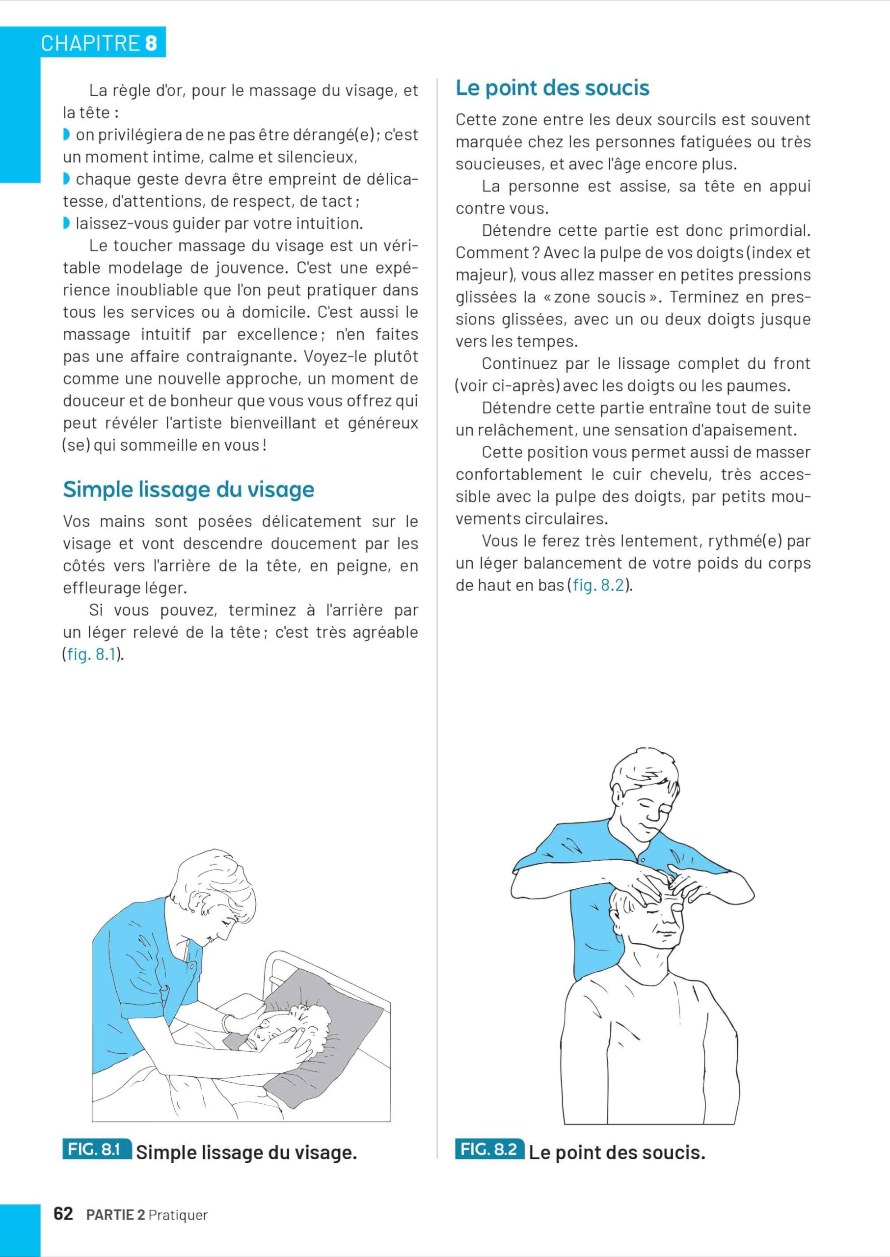 Le massage bien-être de la personne âgée: Mieux prendre soin de nos aînés en Ehpad, en Gériatrie, à domicile ...