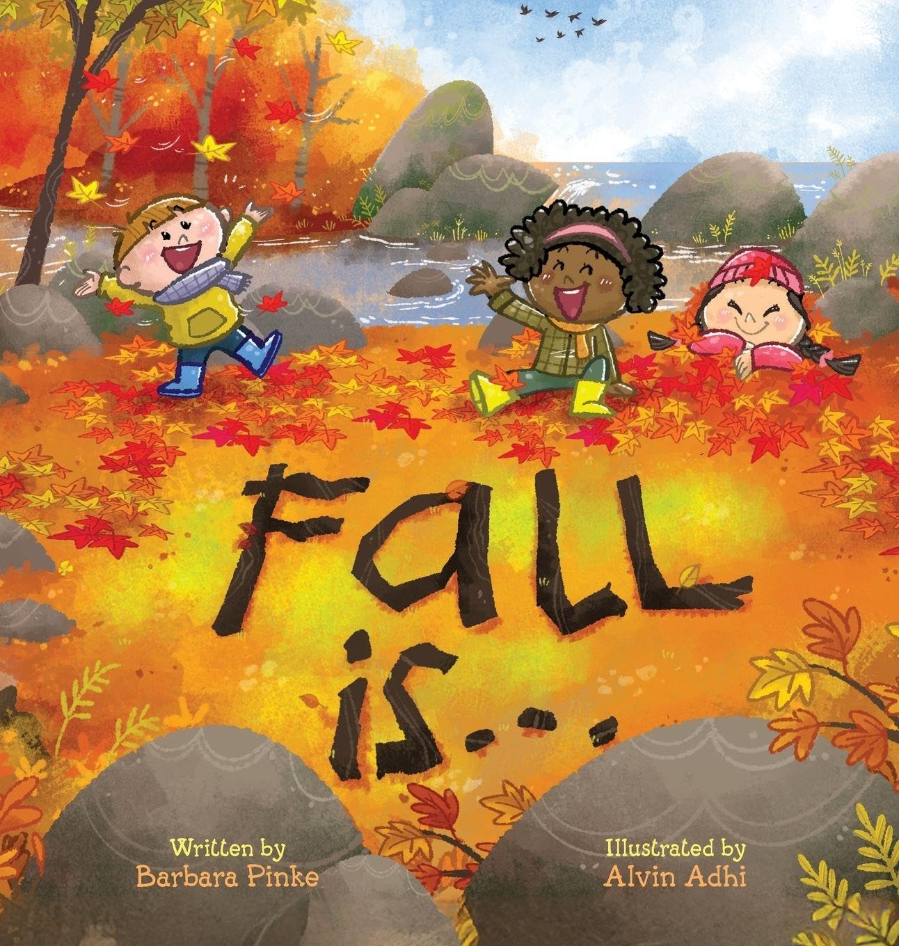Fall is... An Early Reader Book for Toddlers and Kids: Fun and Educational Rhyming Picture Book. A Fall Read Aloud Book for the Whole Family (Rhyme in Time)