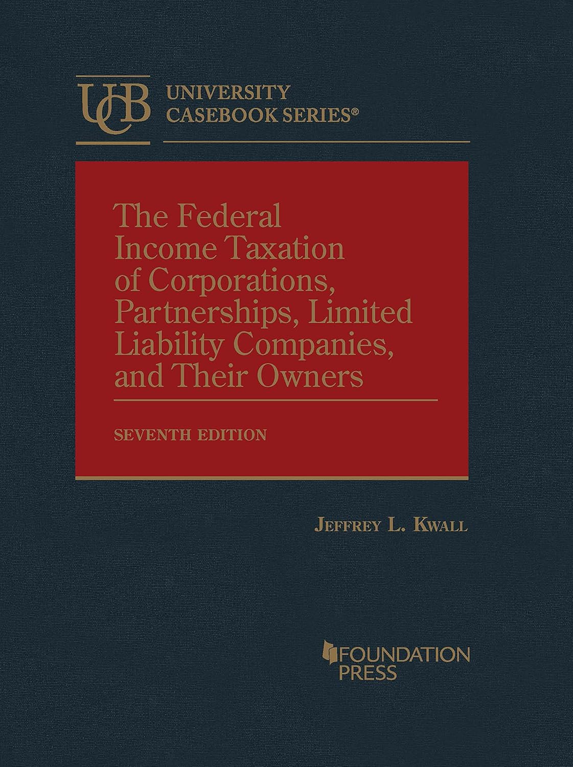 The Federal Taxation of Corporations (University