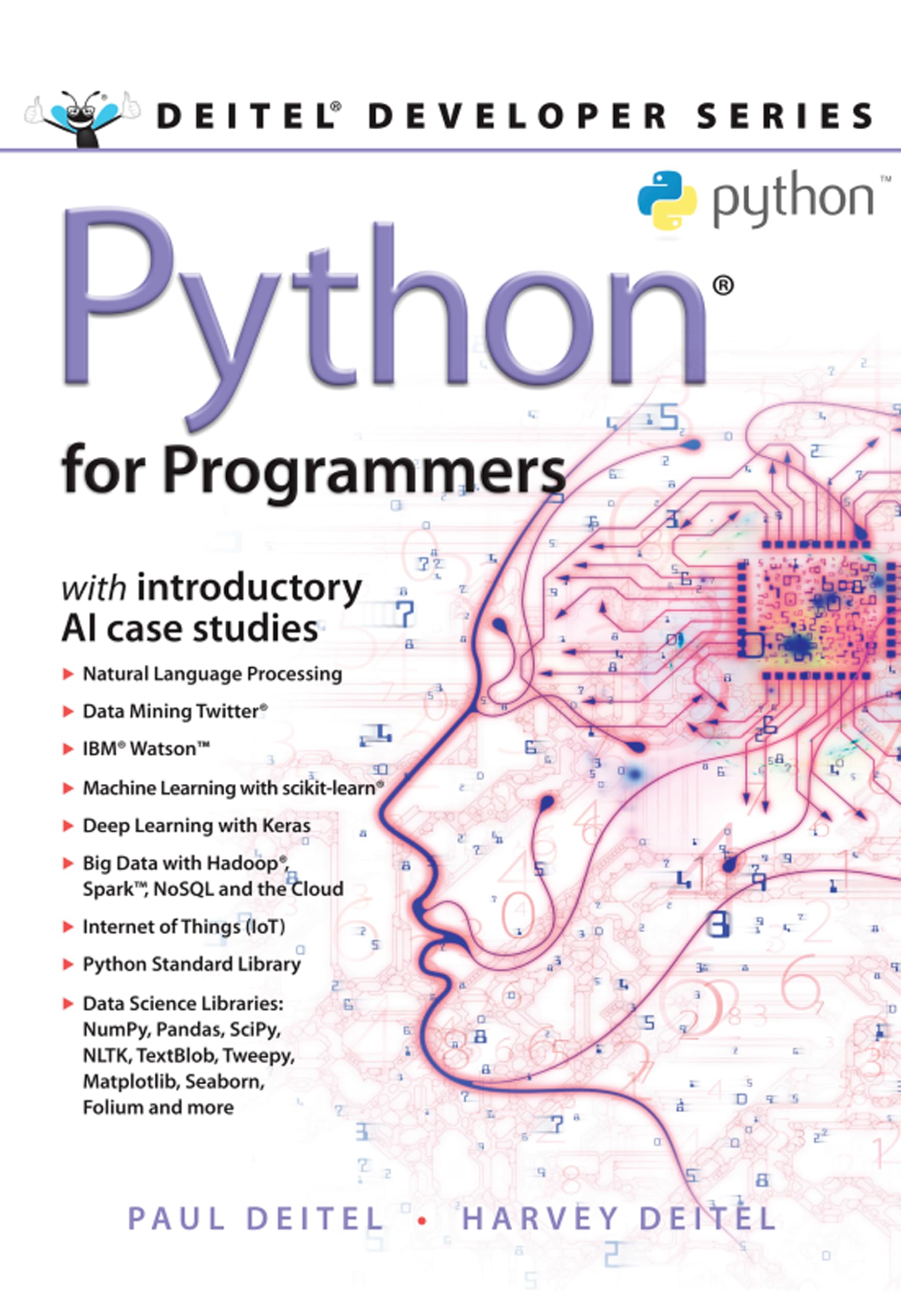 Python for Programmers: with Big Data and Artificial Intelligence Case Studies