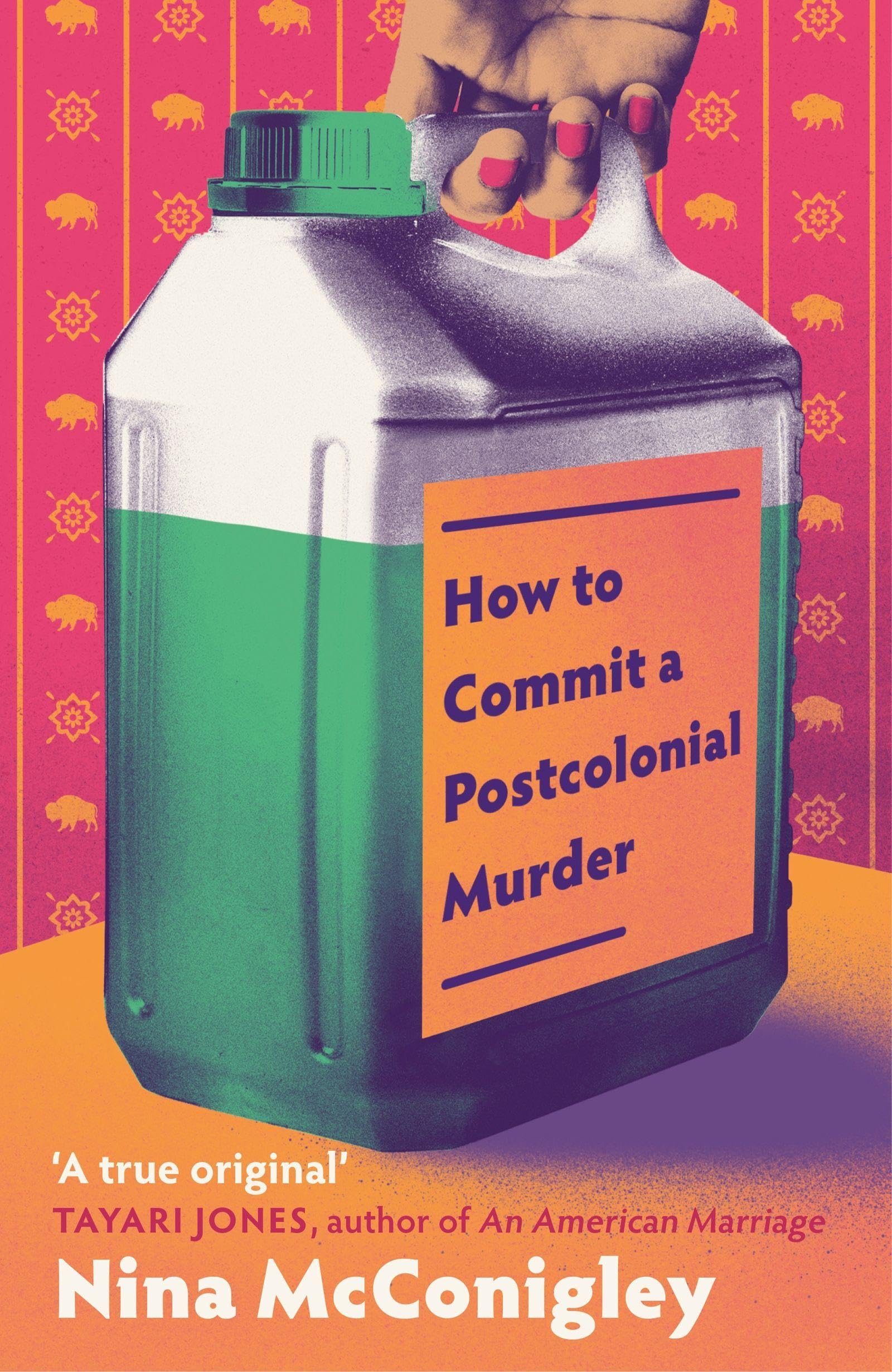 How to Commit a Postcolonial Murder by Nina McConigley (Hardback Book)