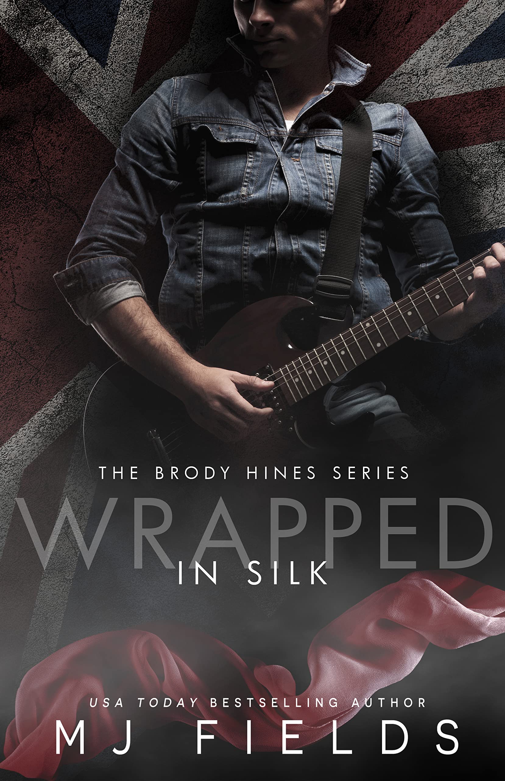 Wrapped In Silk (The Brody Hines series Book 1)