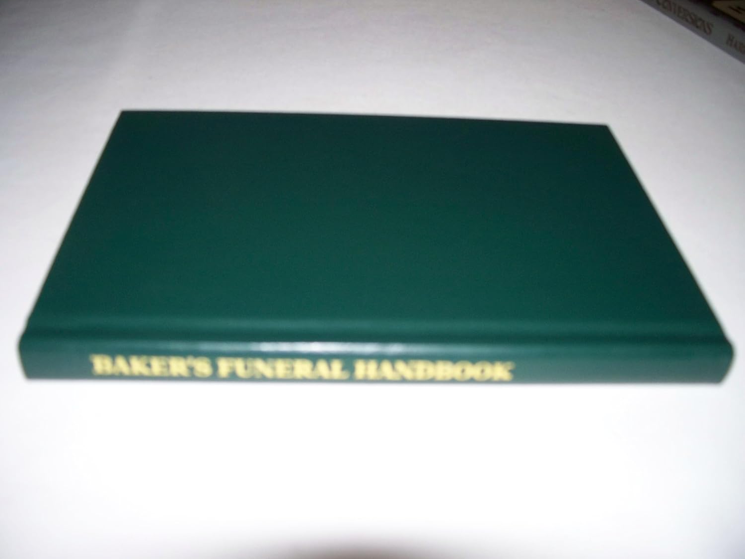 Baker's Funeral Handbook Resources for Pastors (Christian Reformed