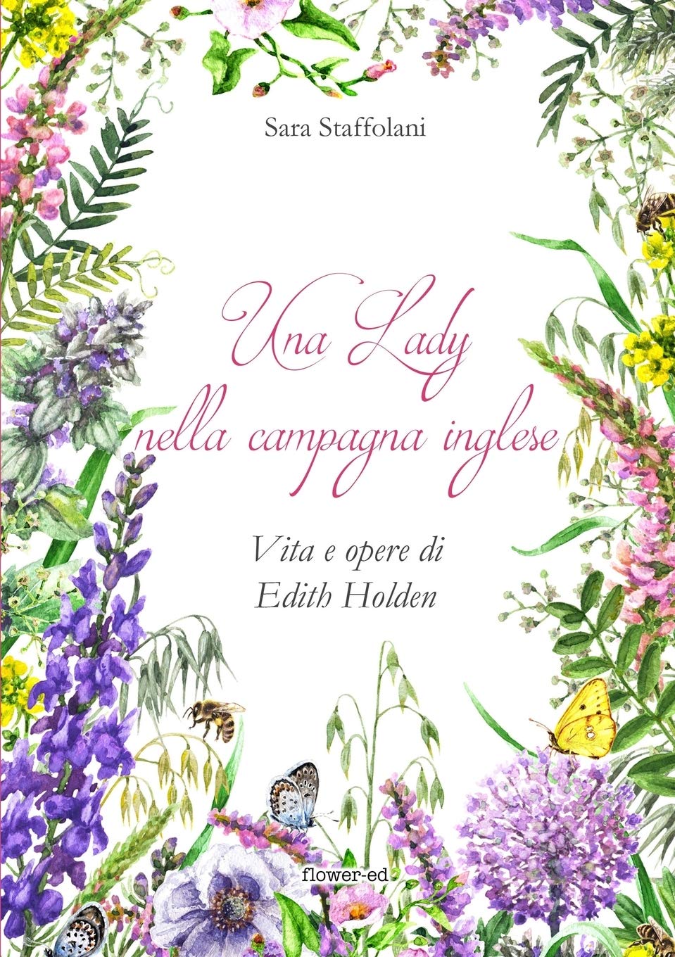 Una Lady nella campagna inglese. Vita e opere di Edith Holden (Italian Edition)