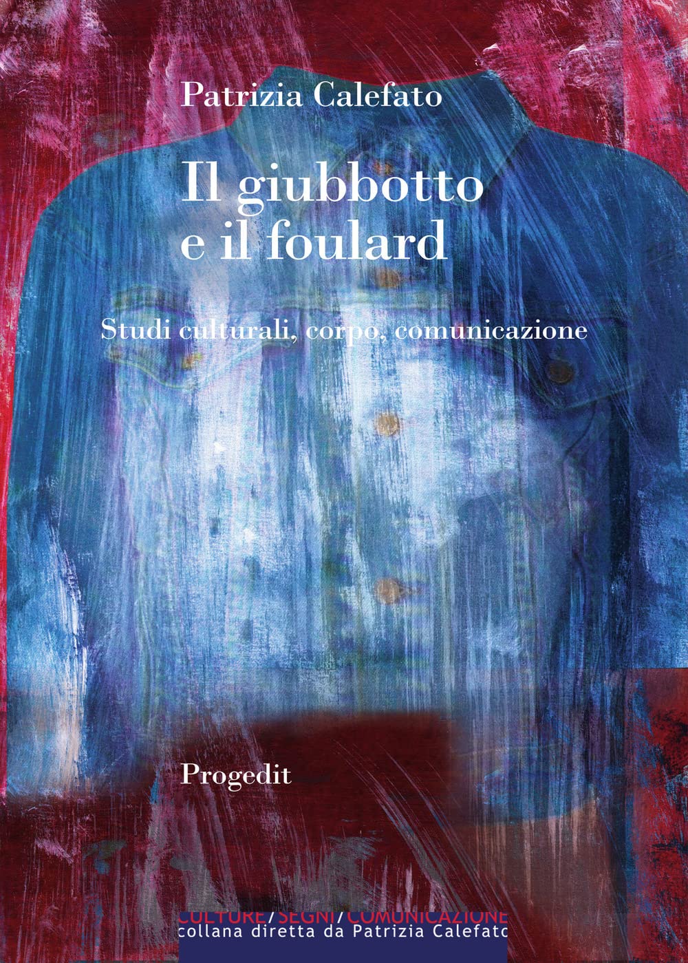 Il giubbotto e il foulard essai mode et communication culturelle