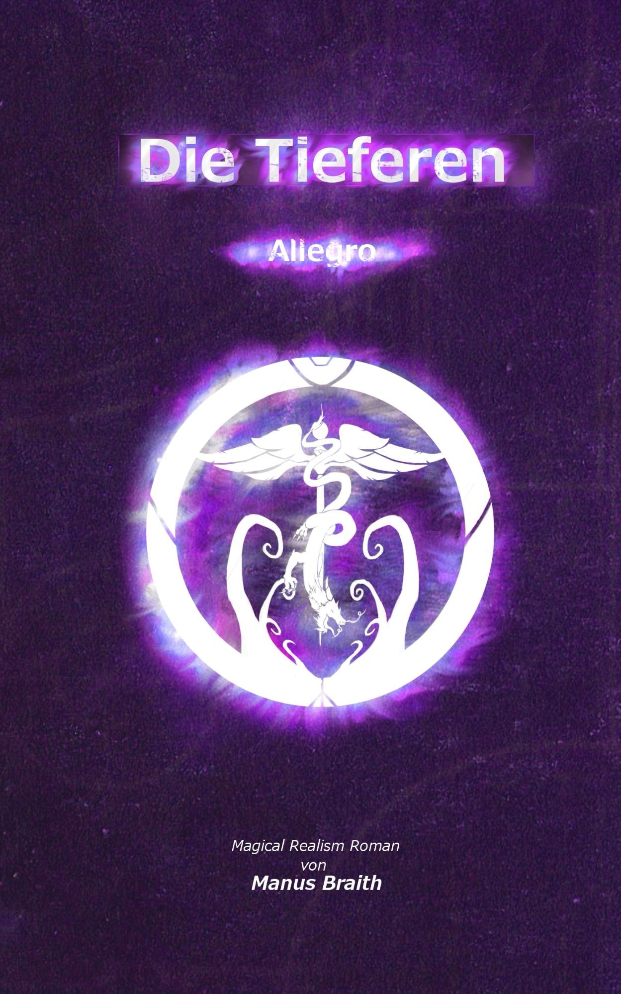 Die Tieferen 3: Allegro (German Edition)