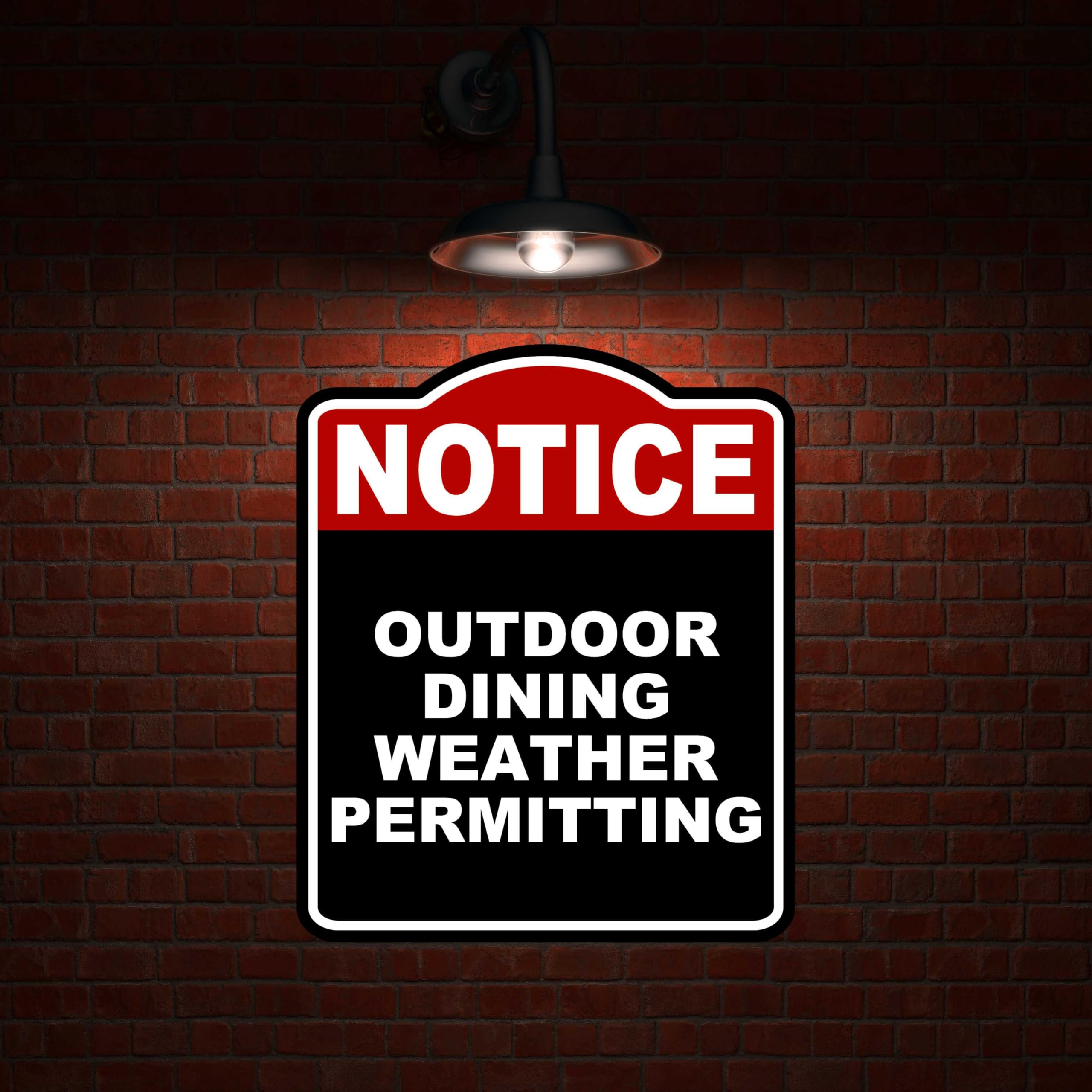OUTDOOR DINING WEATHER PERMITTING Notice Red Black Aluminum Composite Sign 20 x 24 inches