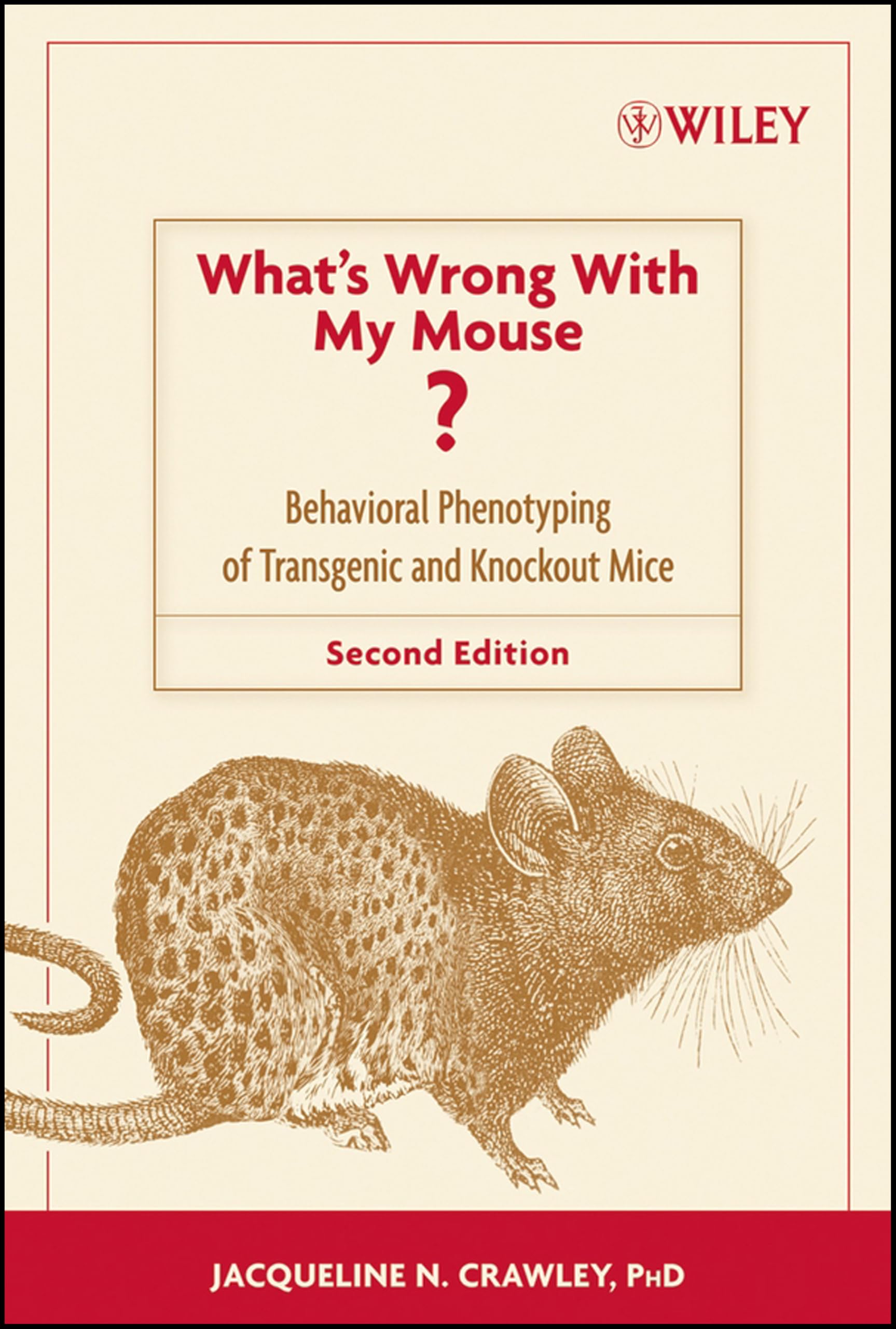 What's Wrong With My Mouse?: Behavioral Phenotyping of Transgenic and Knockout Mice