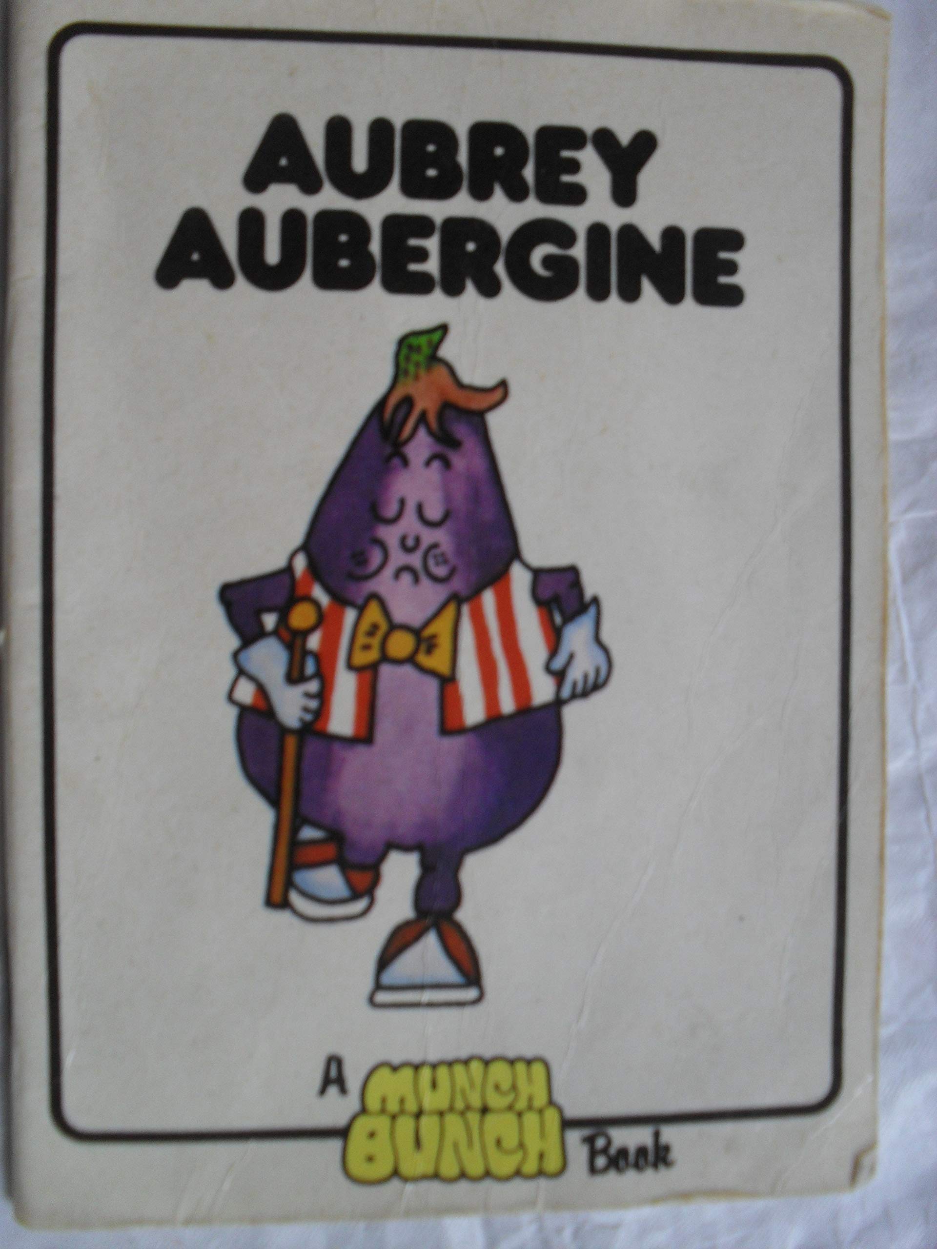 Munch Bunch Character Books: Aubrey Aubergine