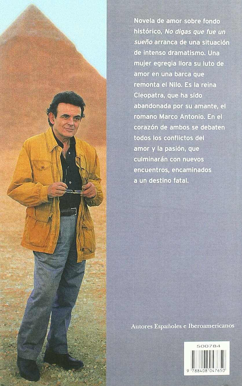 No digas que fue un sueño (Marco Antonio y Cleopatra) (Autores Españoles e Iberoamericanos)