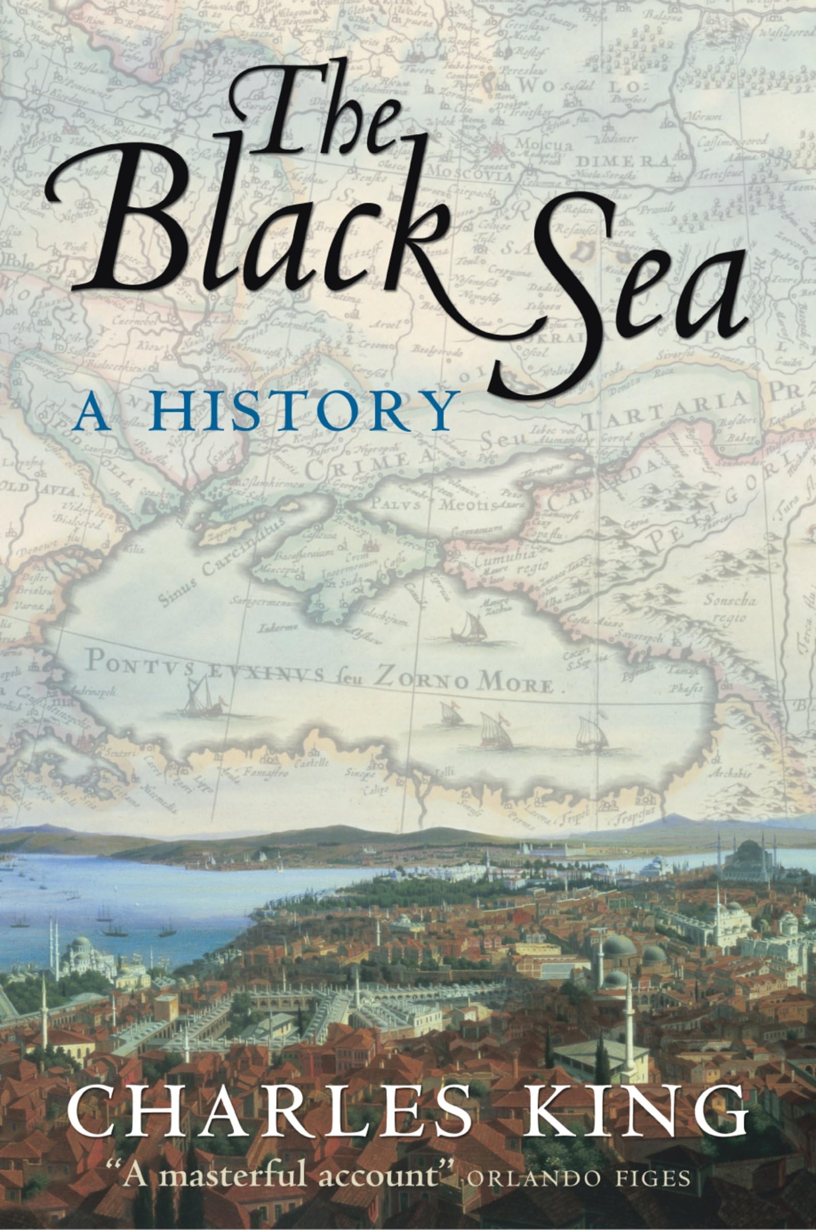 The Black Sea: A History