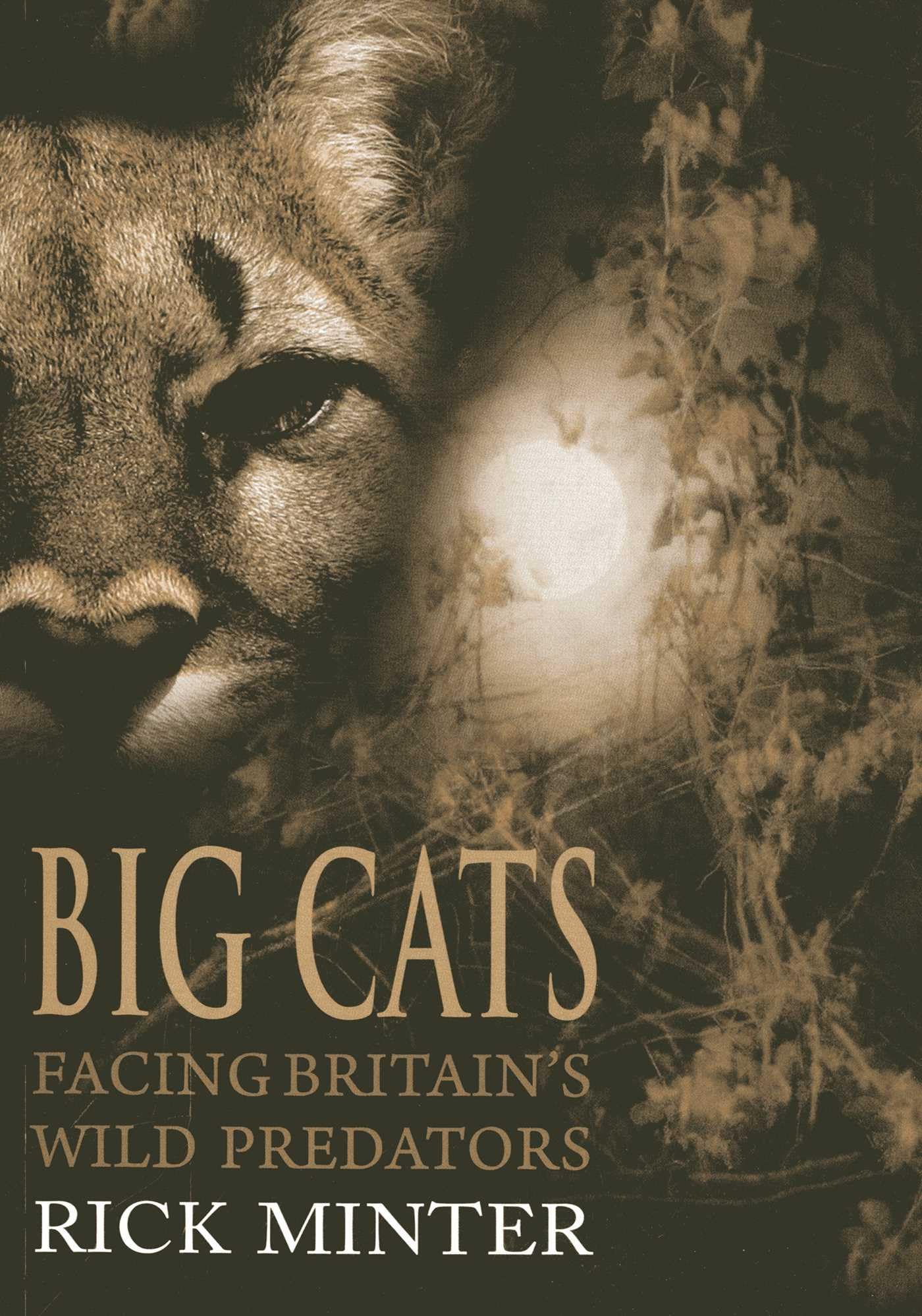 Buy Big Cats: Facing Britain's Wild Predators — BookShops.in