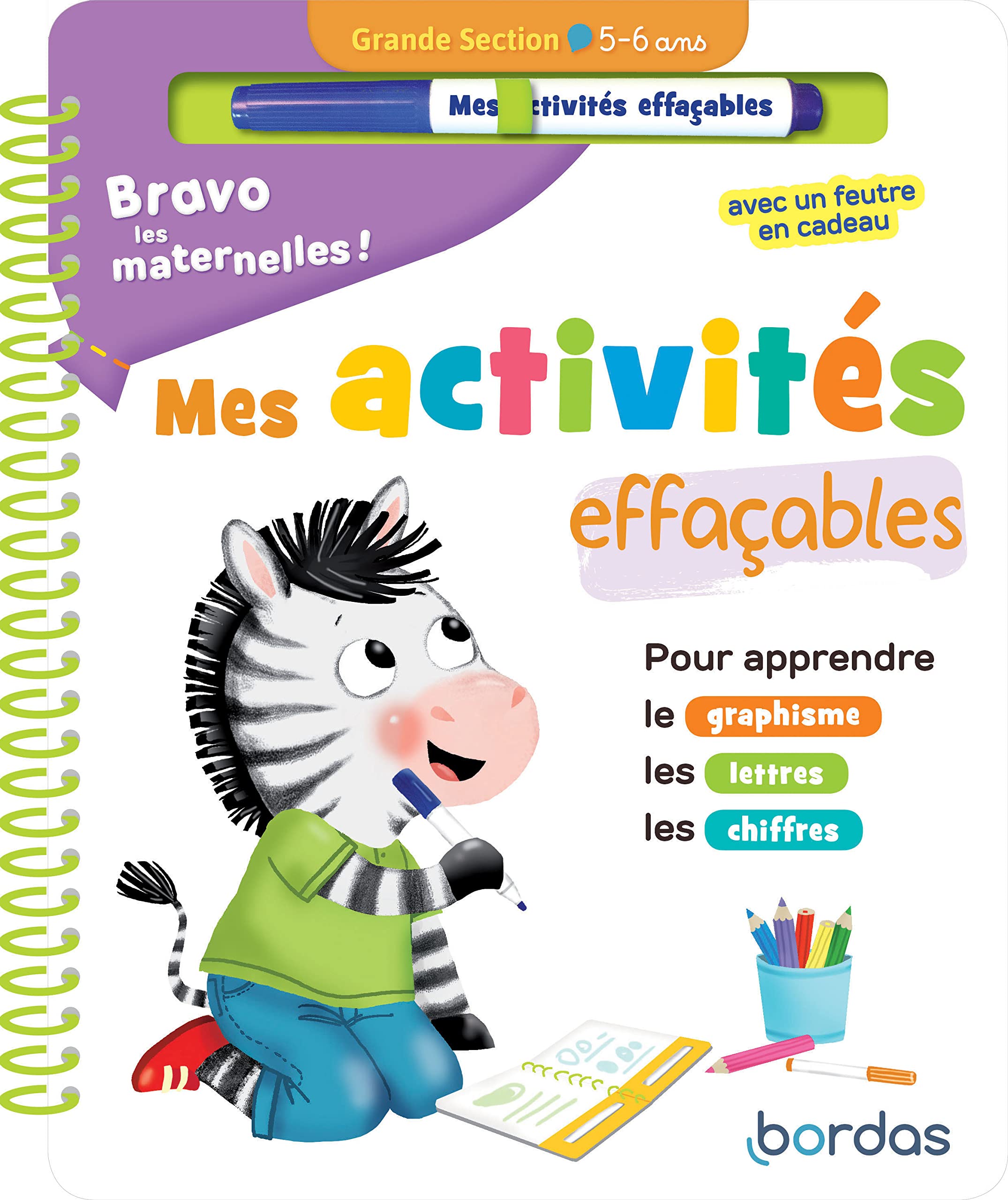 Bravo les maternelles - Mes activités effaçables - Grande section: Pour apprendre le graphisme, les lettres, les chiffres. Avec un feutre