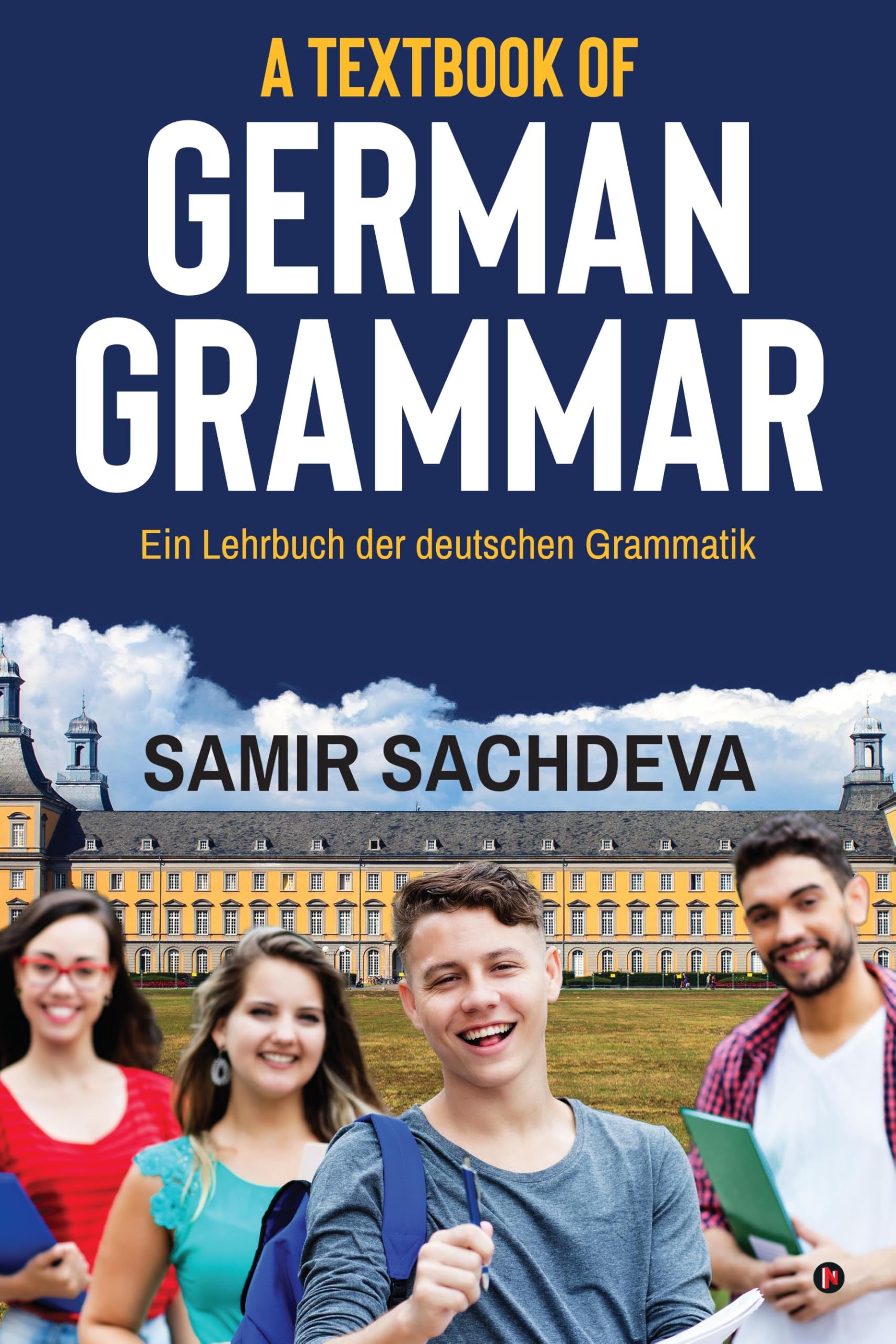 A Textbook of German Grammar: Ein Lehrbuch der deutschen Grammatik