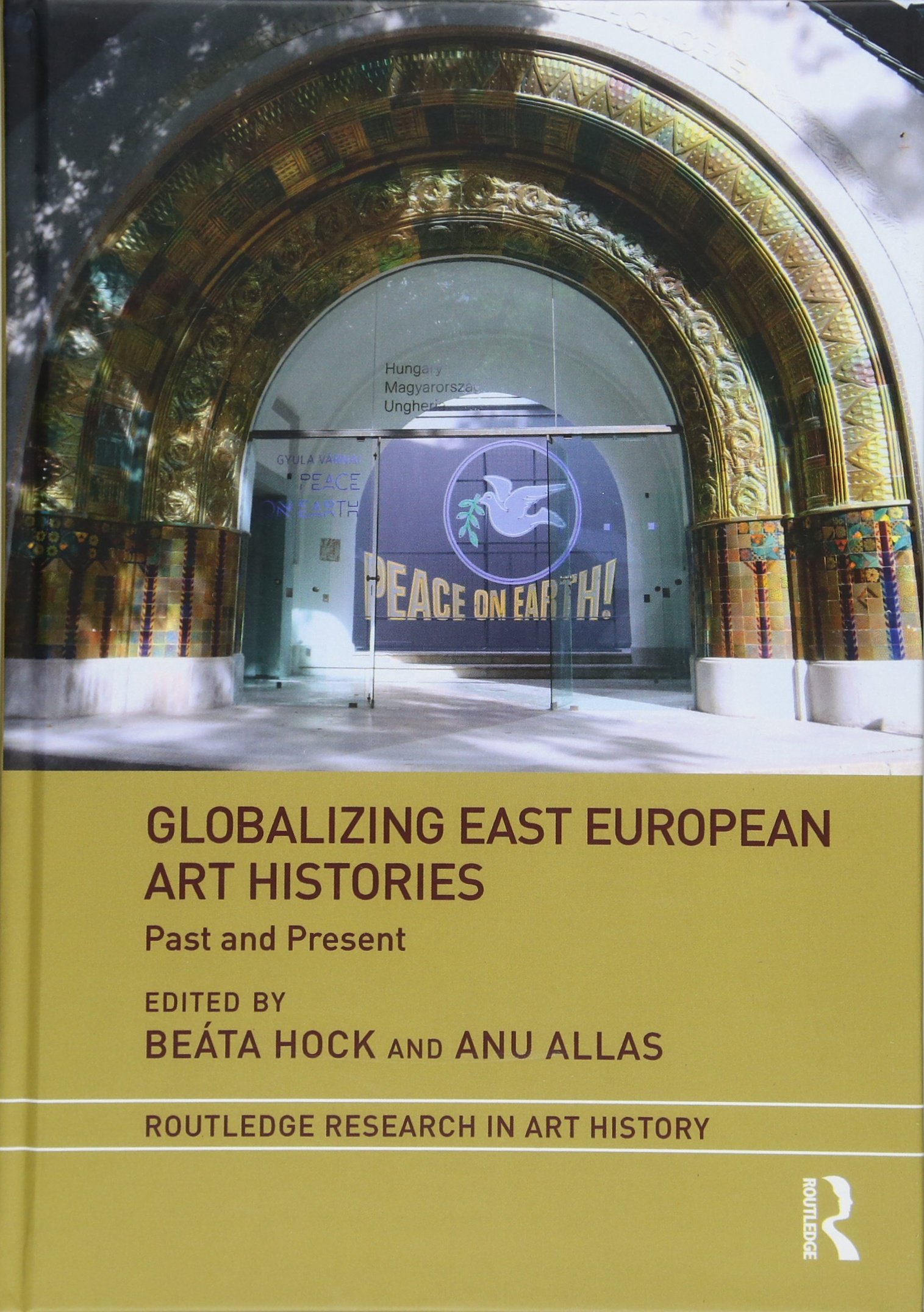 Globalizing East European Art Histories histoire de l'art contemporain