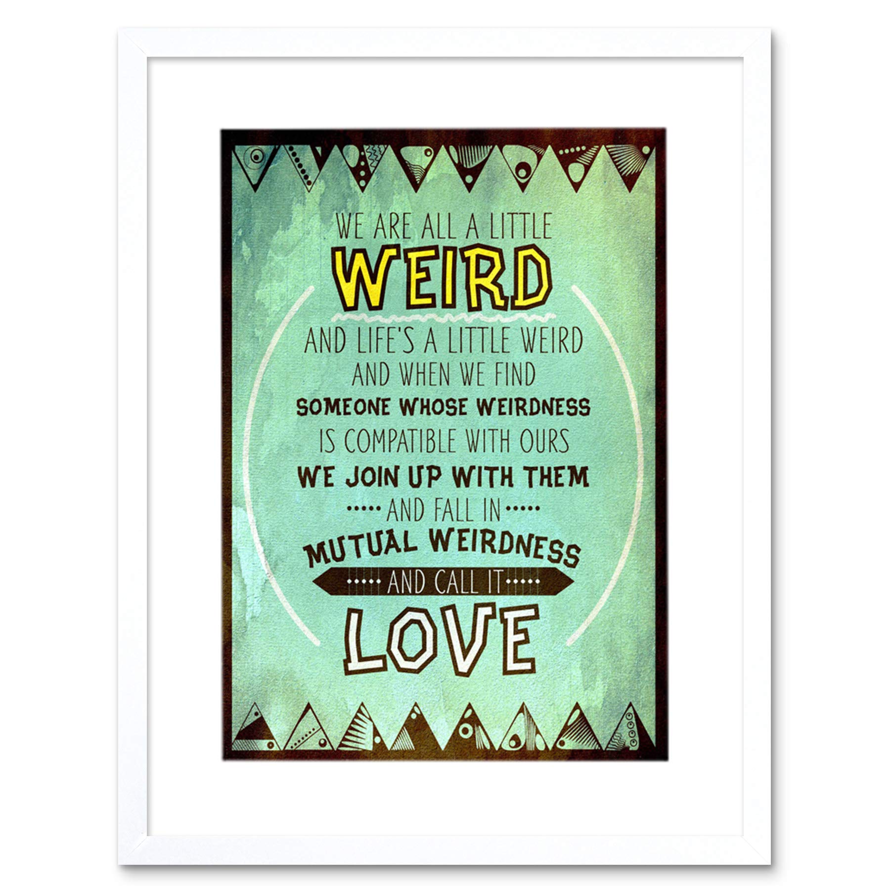 Amazon.com: WEIRD MUTUAL WEIRDNESS CALL IT LOVE QUOTE