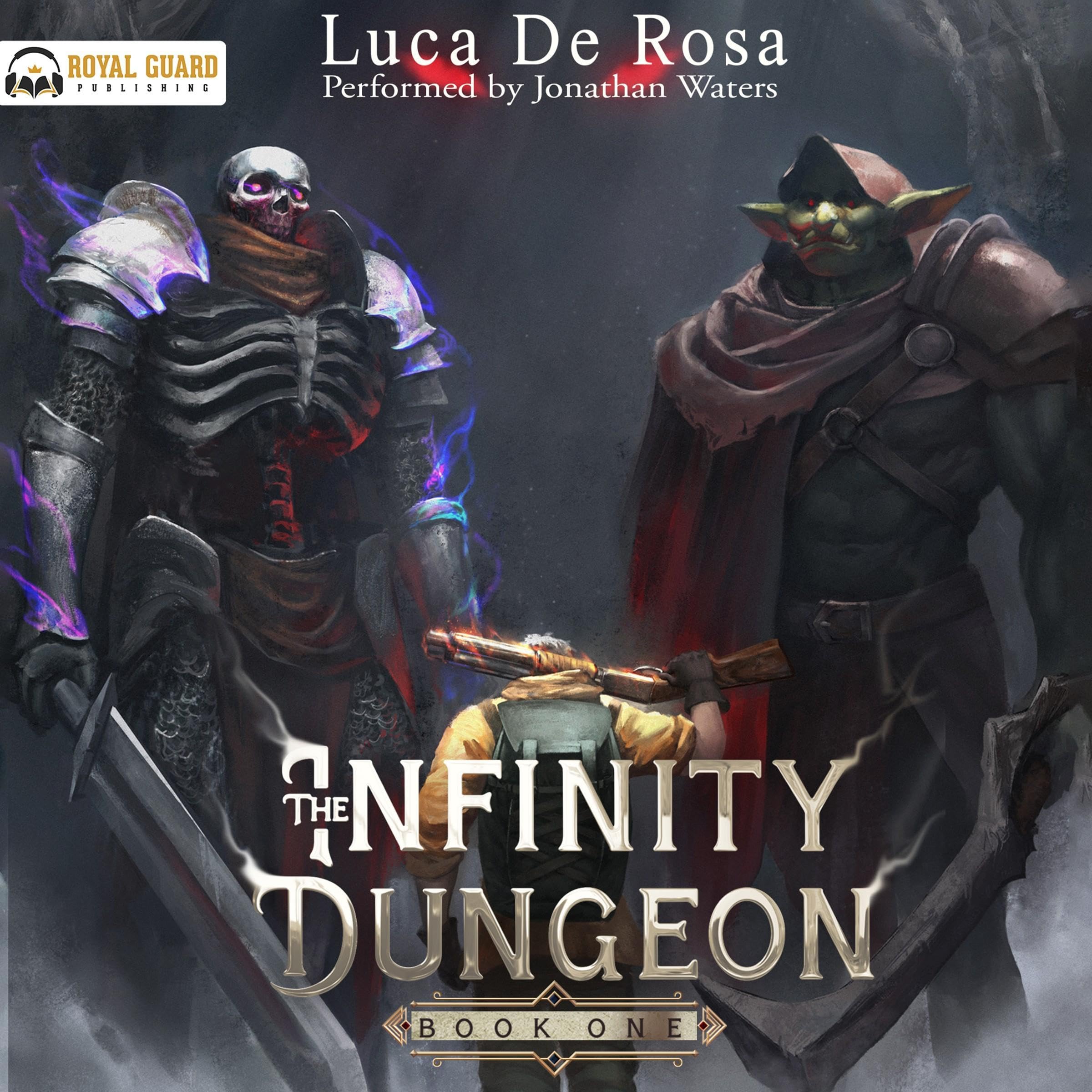 The Infinity Dungeon (Book One)