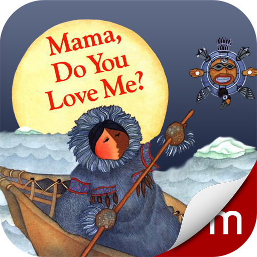 Mama, Do You Love Me? - App on Amazon Appstore