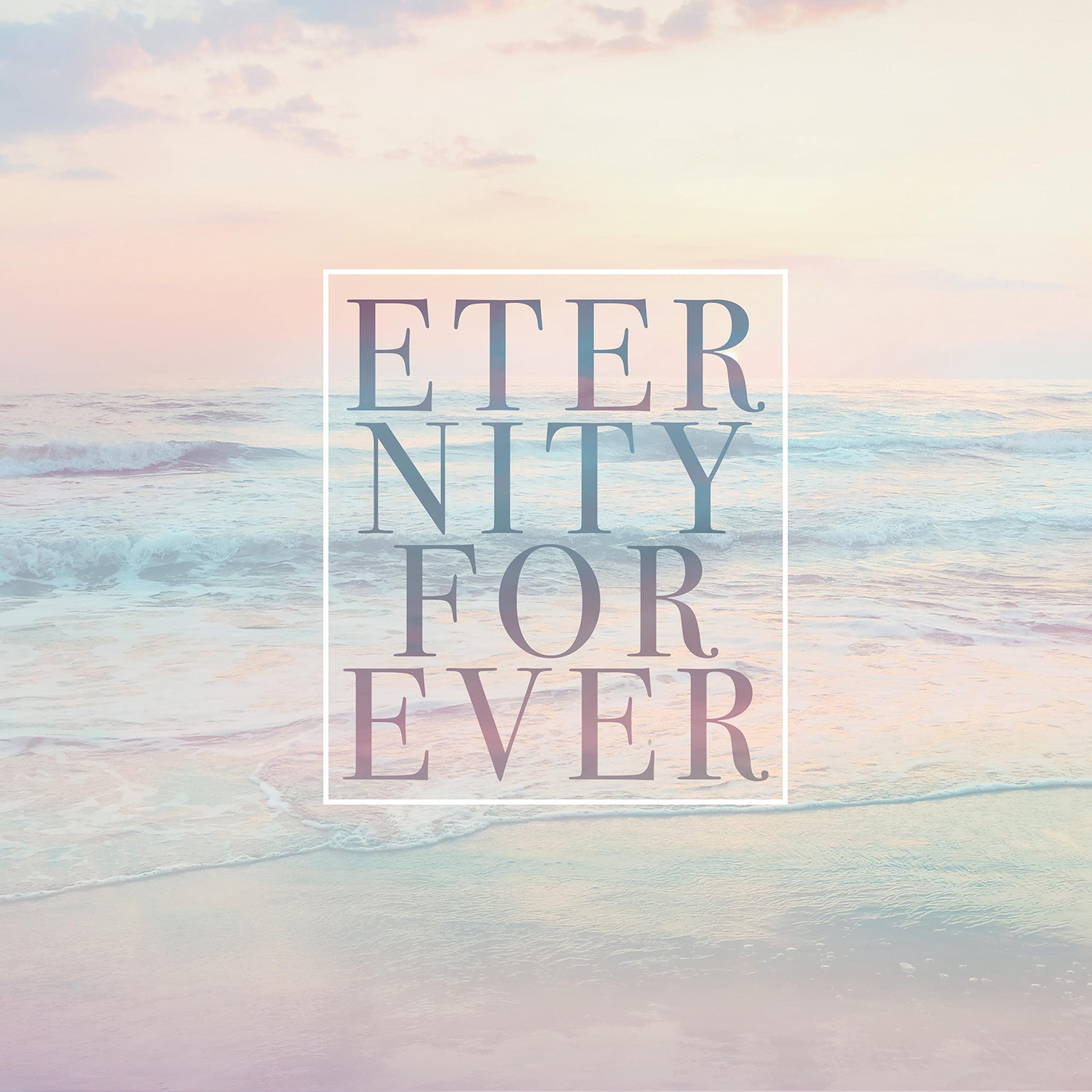 Eternity Forever