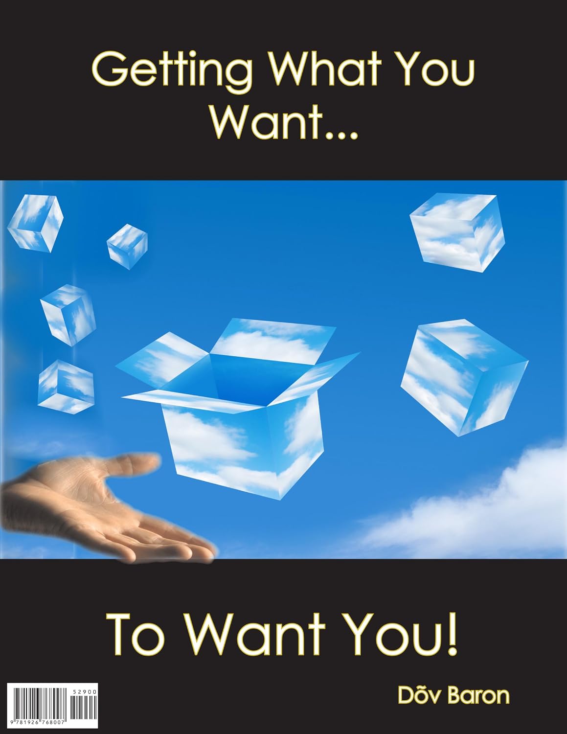 Getting What You Want...To Want You