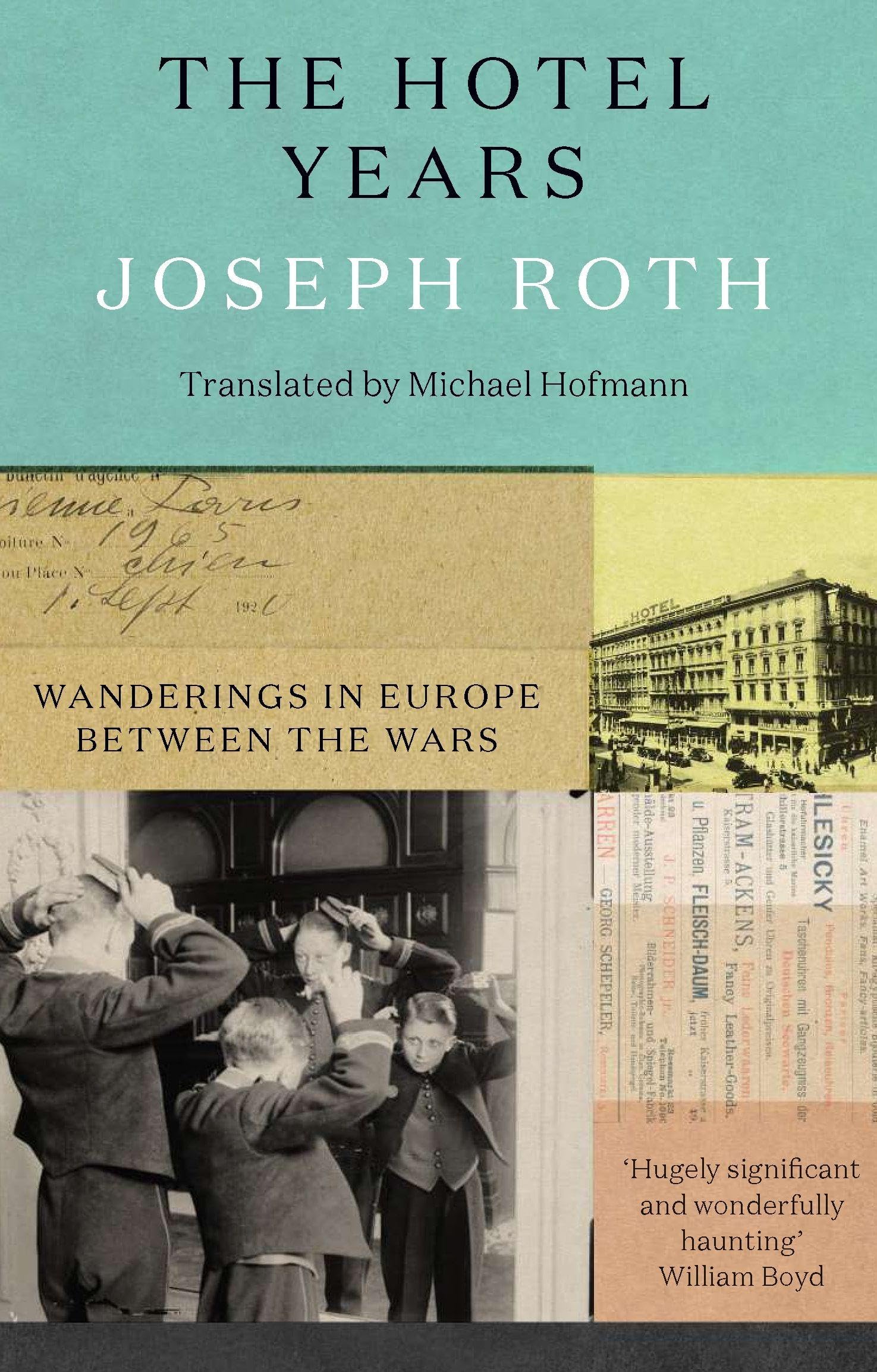 Joseph Roth The Hotel Years Paperback Fiction Book