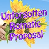Informative and Useful Unforgotten Romatic Proposal
