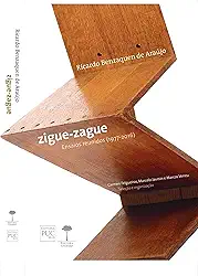 Zigue-Zague: Ensaios reunidos (1977-2016)