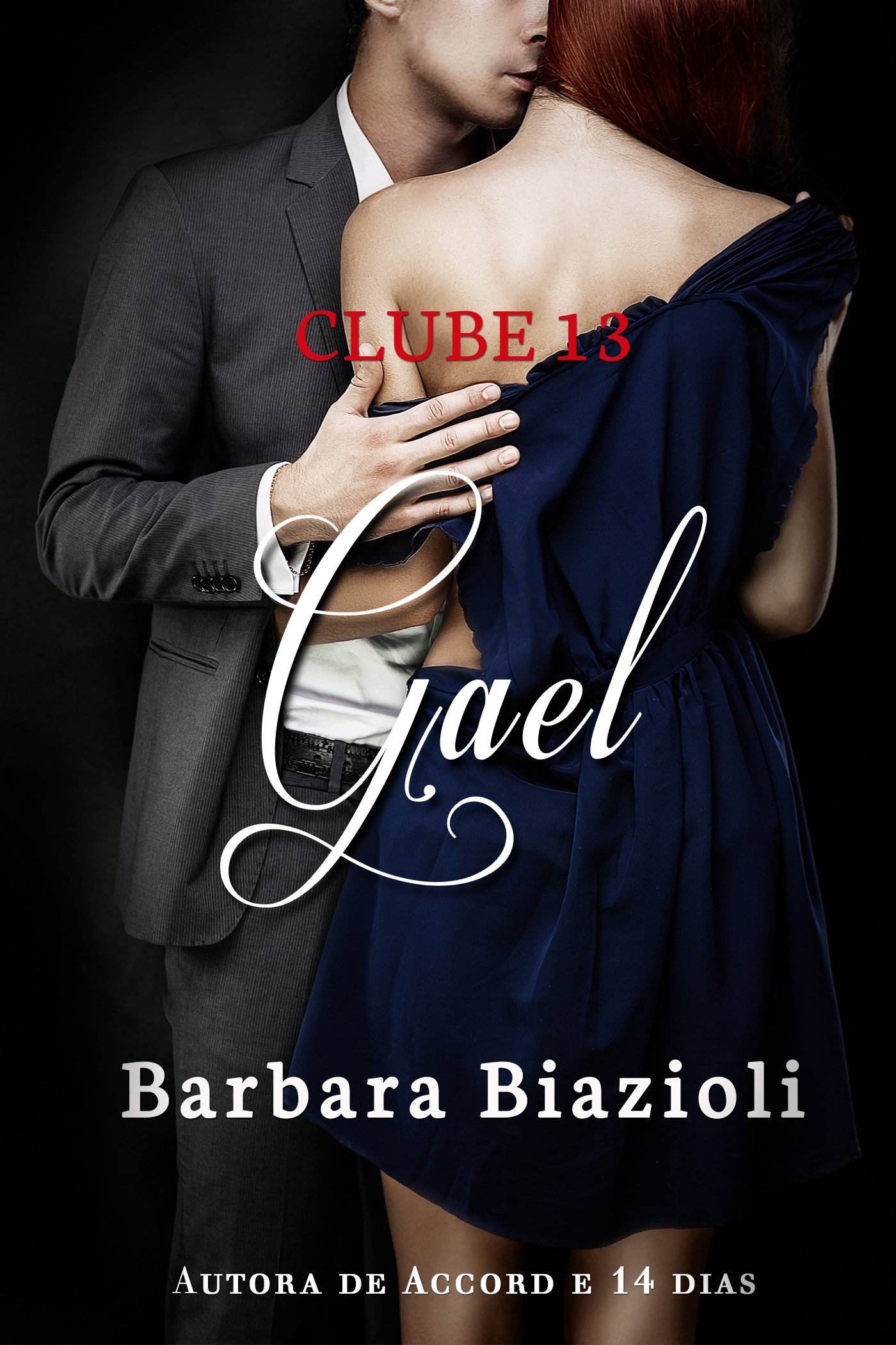 Gael: Livro 1 (Série Clube 13) (Portuguese Edition)