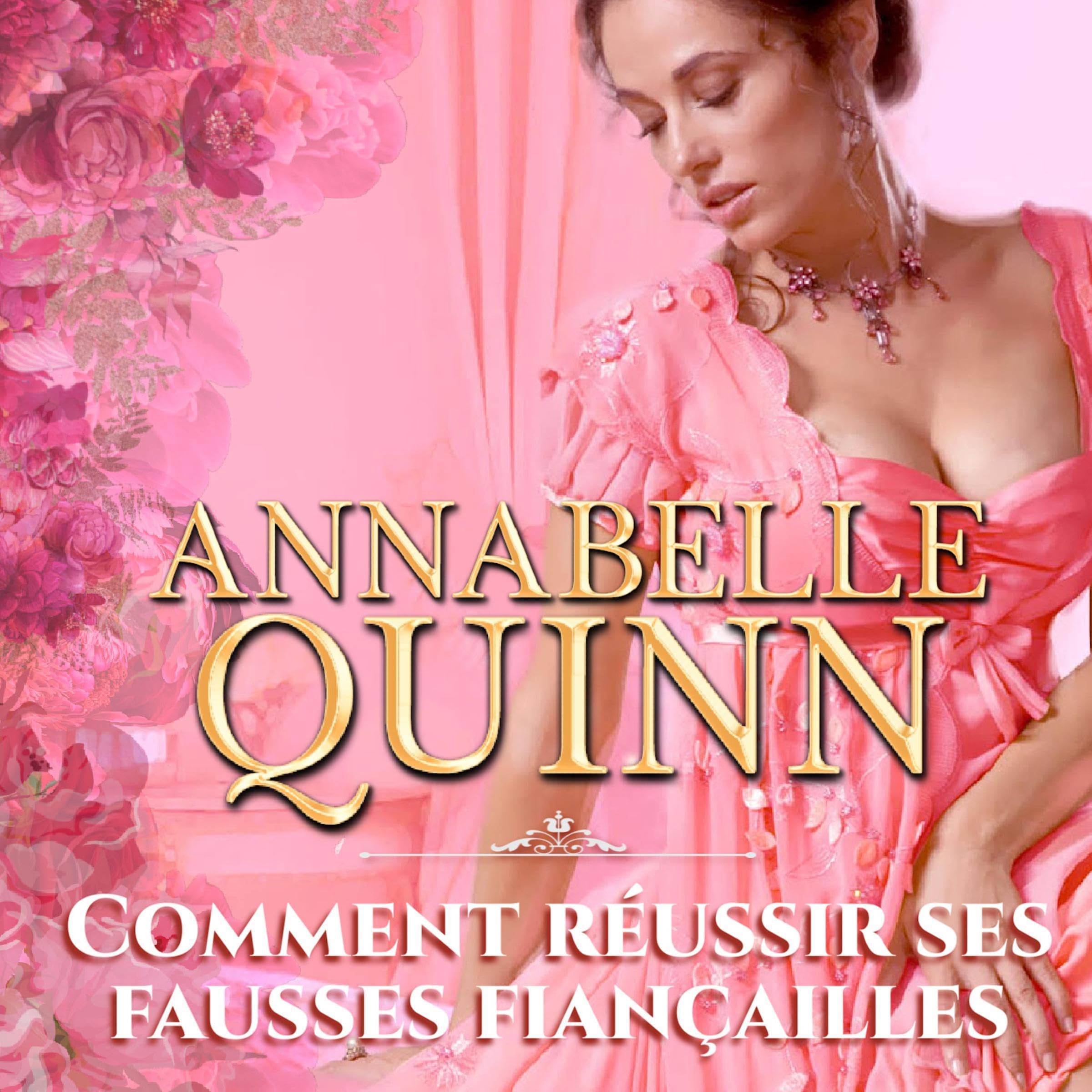 Comment réussir ses fausses fiançailles [How to Make a Fake Engagement]