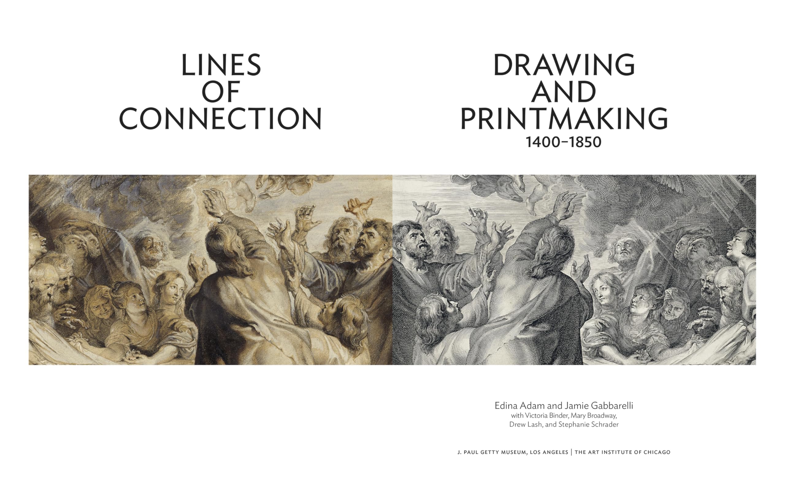 Lines of Connection: Drawing and Printmaking, 1400-1850